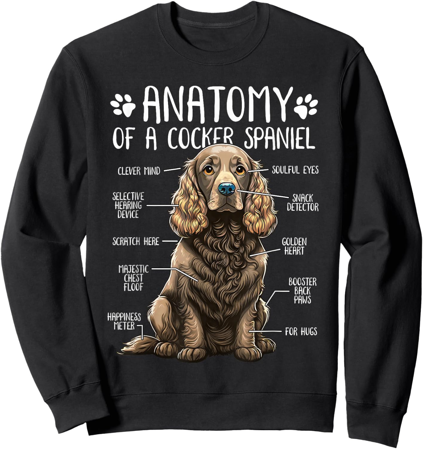 Funny Anatomy Cocker Spaniel Dog Cocker Spaniel Lover Sweatshirt - Sweatshirt | Black