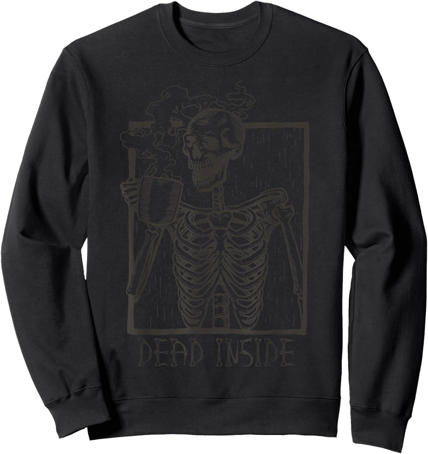 Dead Inside Skeleton Coffee Sweatshirt - Sweatshirt | Black