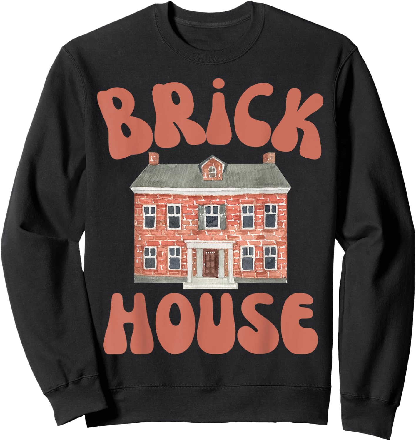 Brick House Retro 70's Vintage Style Costume Themed Funny Sweatshirt - Sweatshirt | Black
