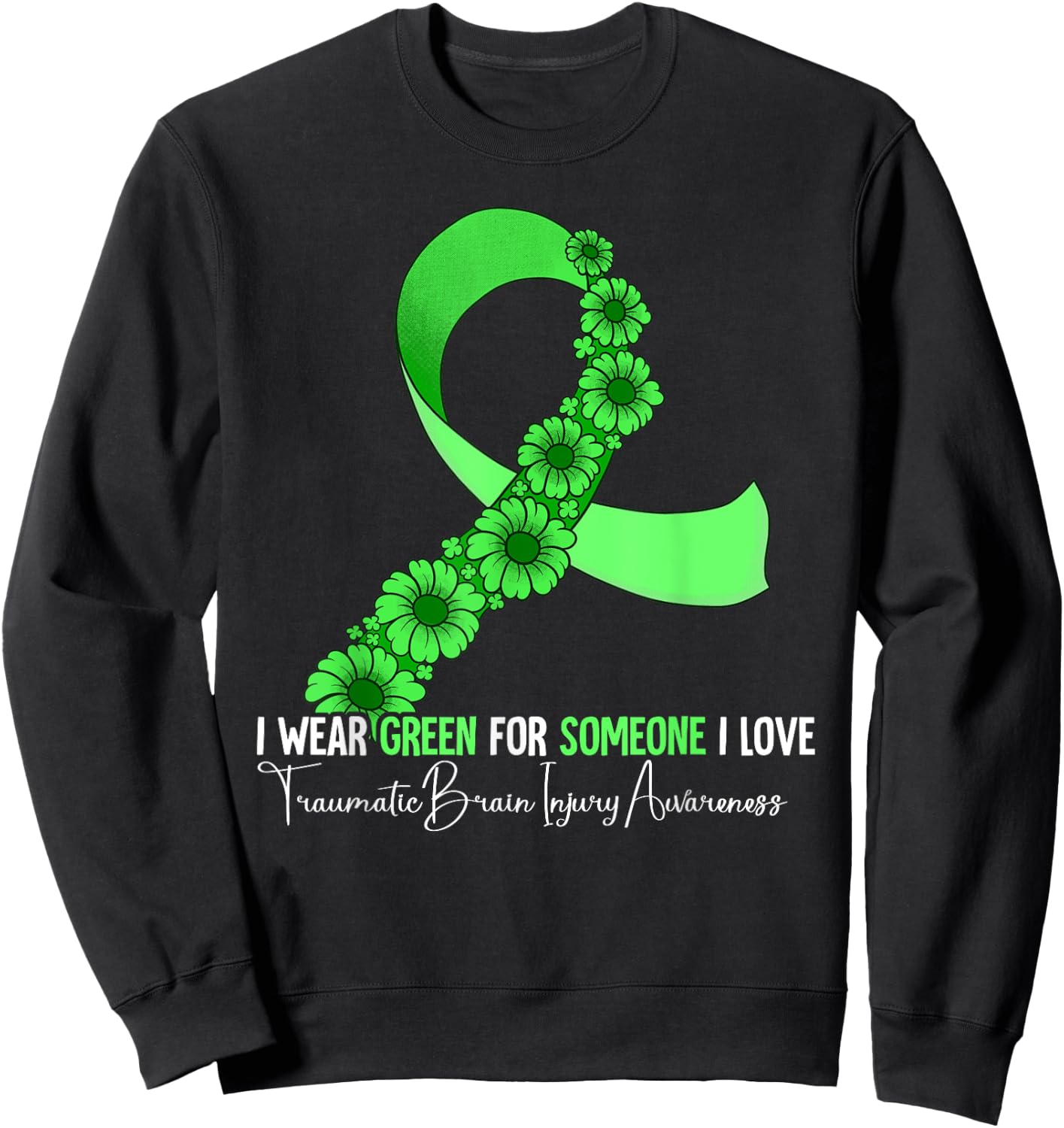 Traumatic Brain Injury Awareness Sweatshirt - Sweatshirt | Black