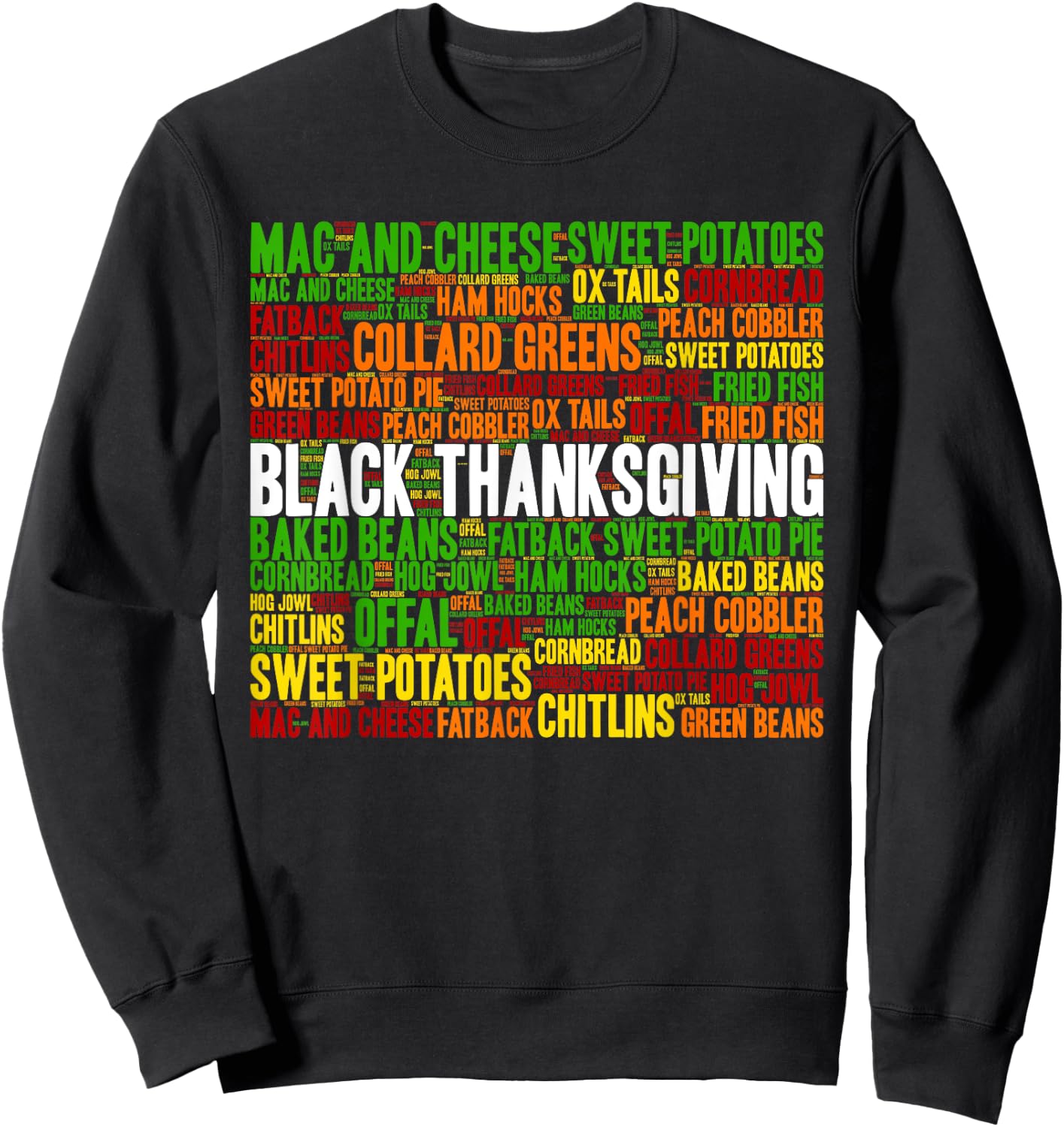 African American Thanksgiving Tradition Foods Sweatshirt - Sweatshirt | Black