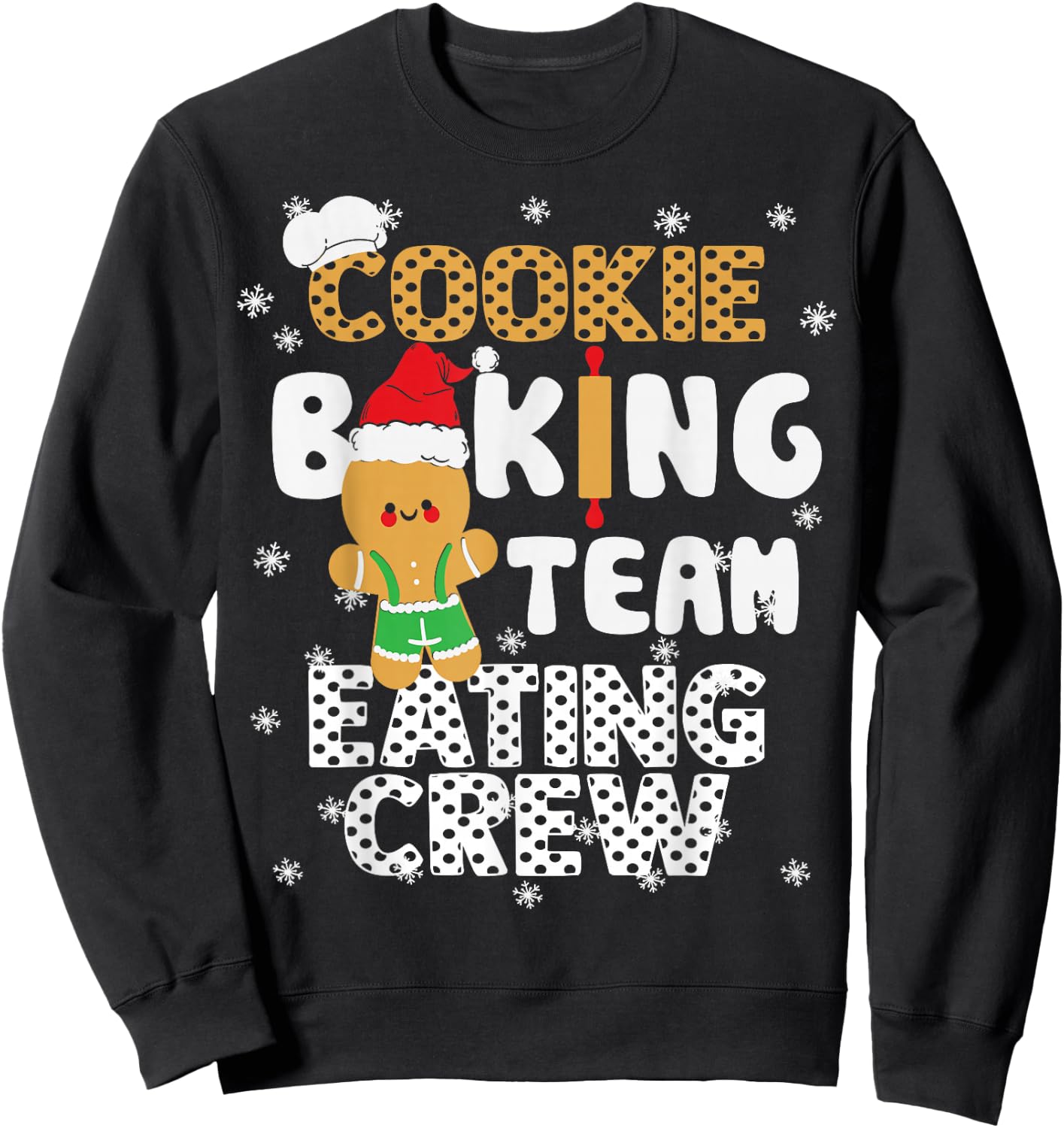 Bake Squad Christmas Cookie Baking Team Captain Eating Crew Sweatshirt - Sweatshirt | Black