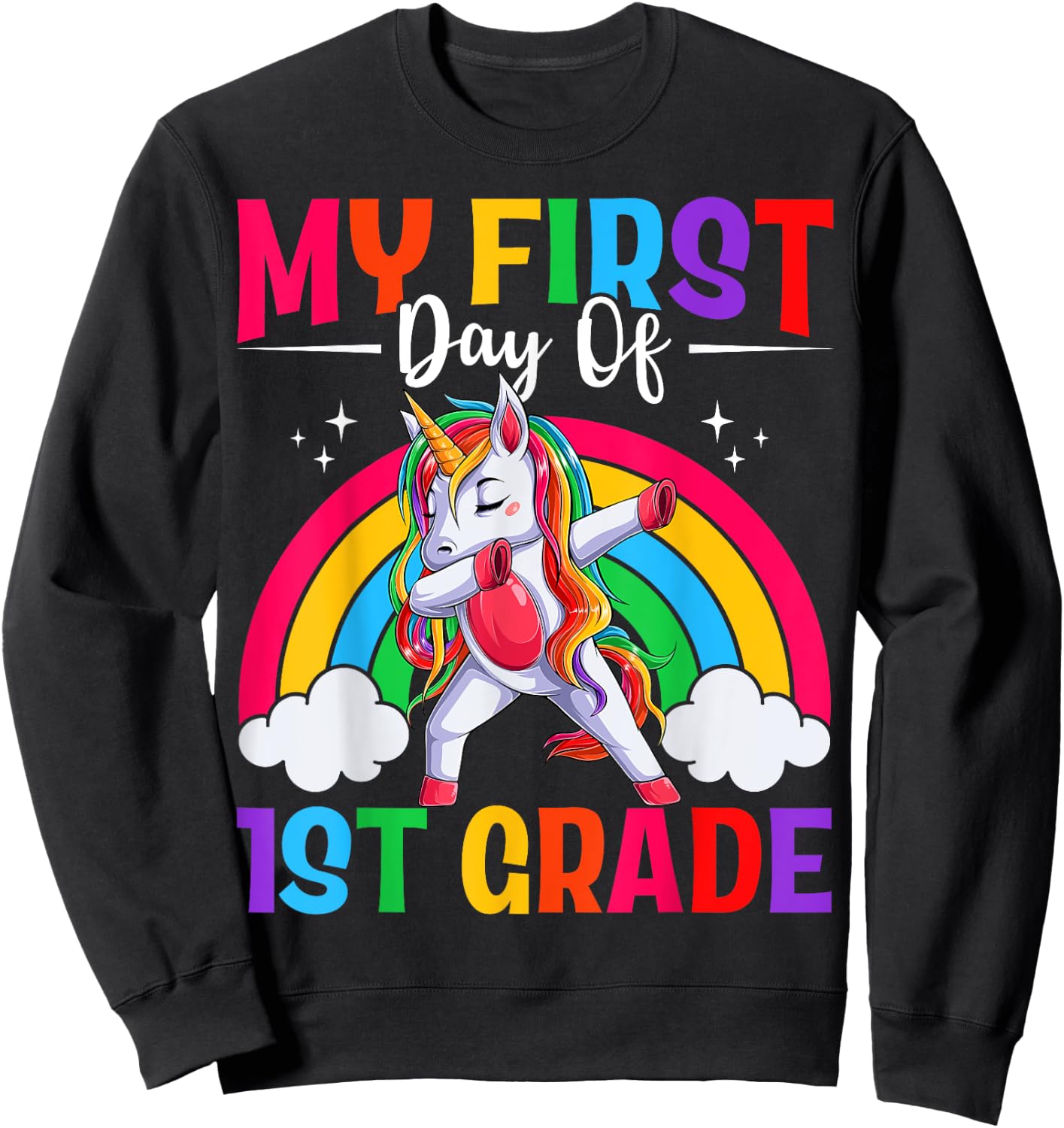My First Day Of 1st Grade Unicorn First Grade Team Girls Sweatshirt - Sweatshirt | Black