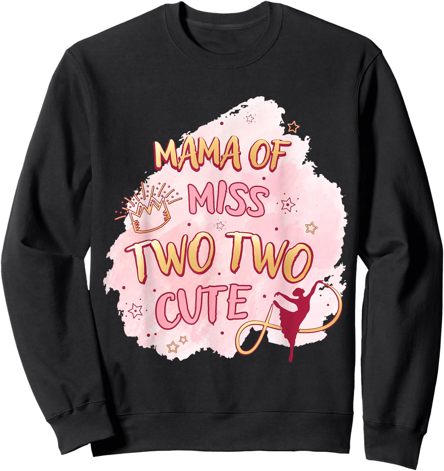 Ballet Girl Second Birthday Mama Ms Two Cute Ballerina Party Sweatshirt - Sweatshirt | Black