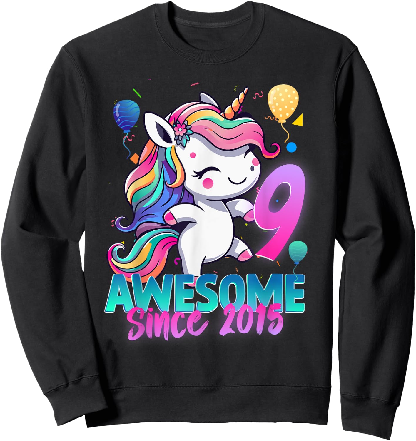 9th Birthday Girl Awesome Since 2015 9 Years Old Unicorn Sweatshirt - Sweatshirt | Black