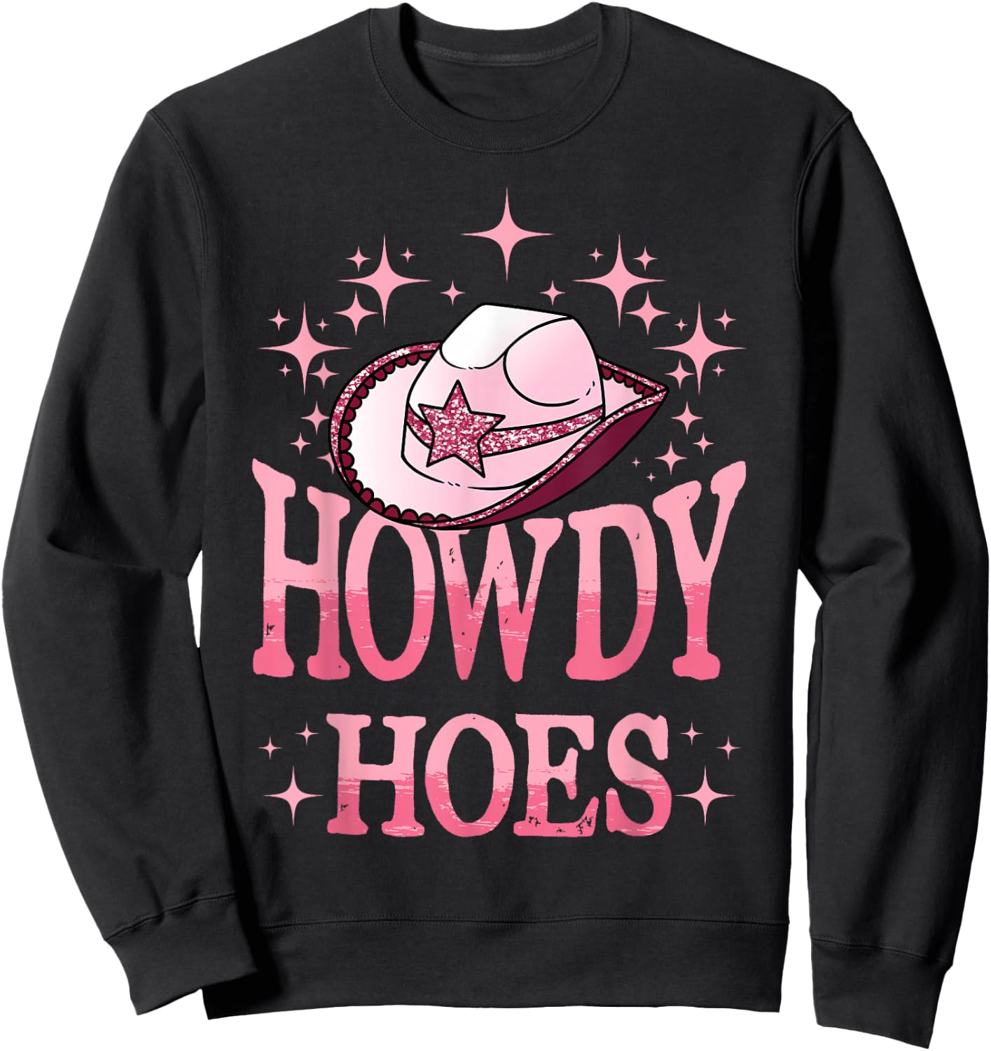 Western Cowgirl Howdy Hoes Rodeo Pink Cowboy Hat Western Country Sweatshirt - Sweatshirt | Black