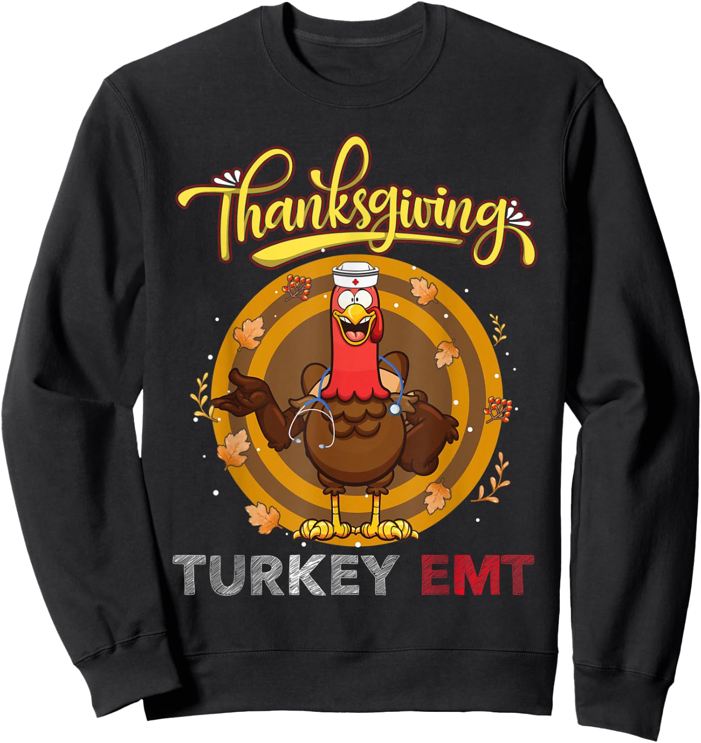 Retro Vintage Funny Turkey EMT Nurse Nursing Thansgiving Sweatshirt - Sweatshirt | Black