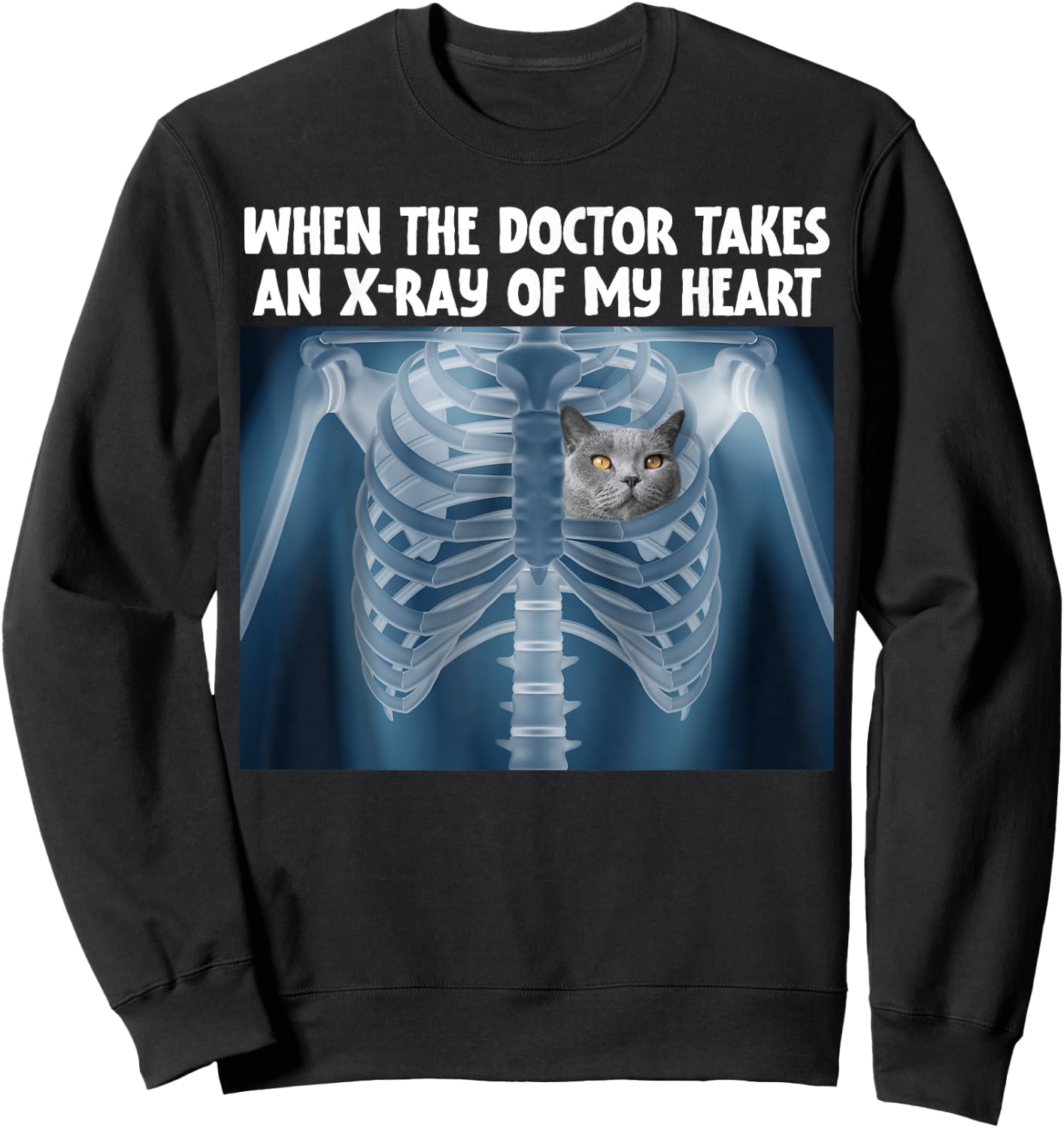 When Doctor Takes X-ray Of My Heart Funny Russian Blue Cat Sweatshirt - Sweatshirt | Black