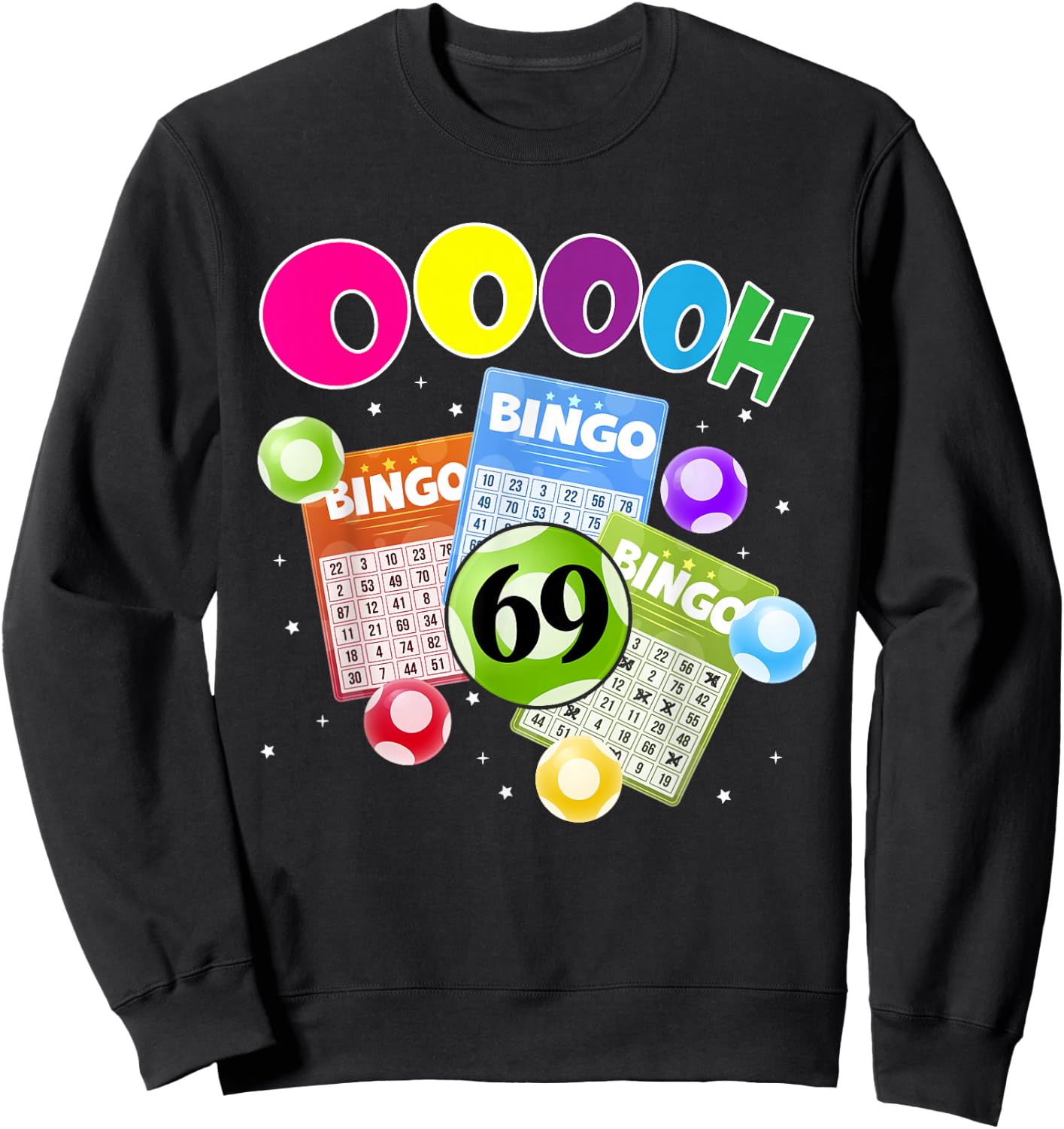 OOOOH Bingo Bingo Bingo 69 Winning Bingo Design Sweatshirt - Sweatshirt | Black