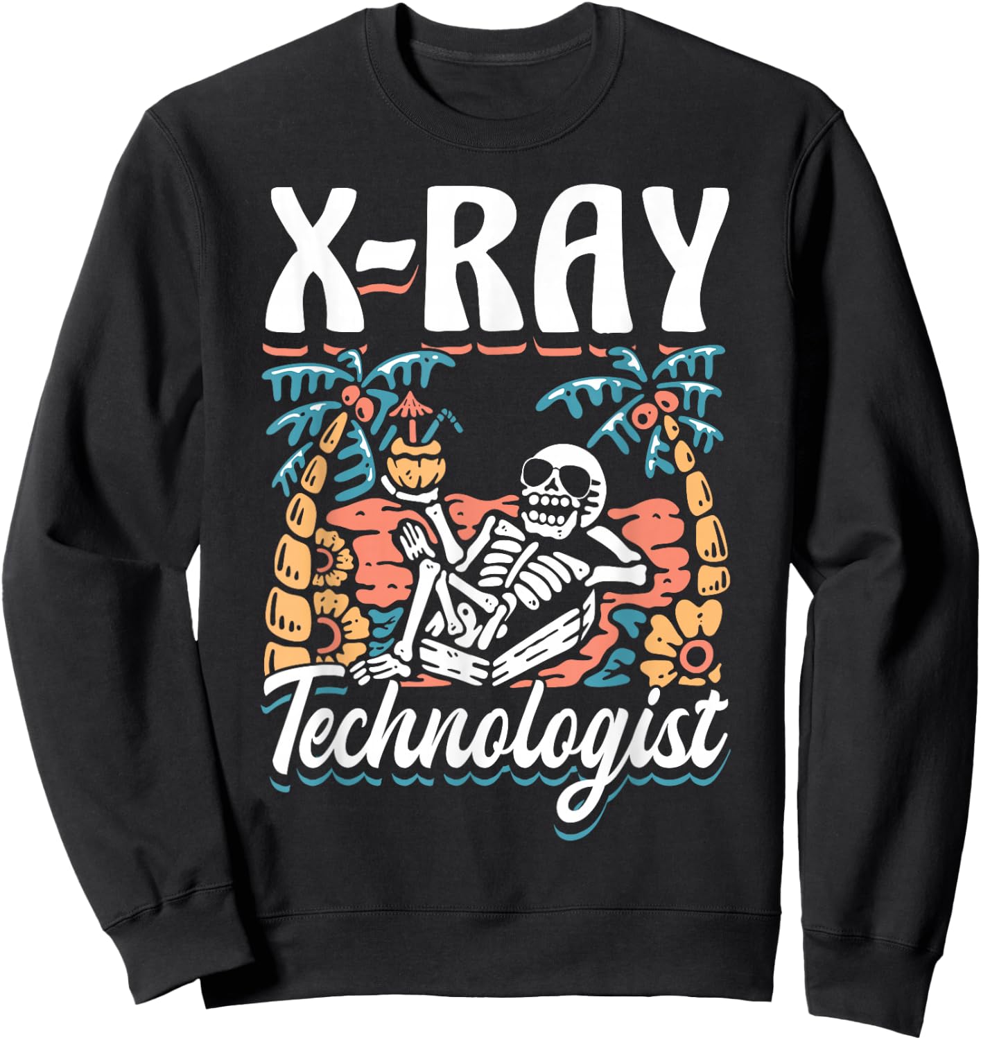 X-Ray Tech Skeleton Radiology Department X- Ray Technologist Sweatshirt - Sweatshirt | Black