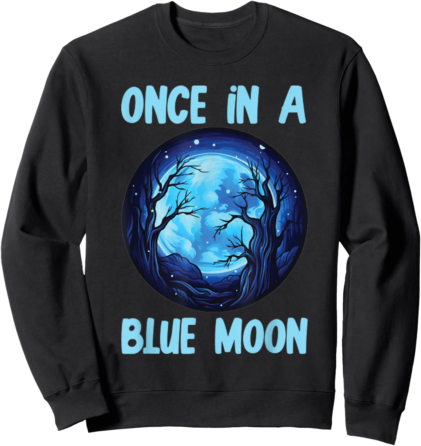 halloween costume Once in a Blue Moon Sweatshirt - Sweatshirt | Black