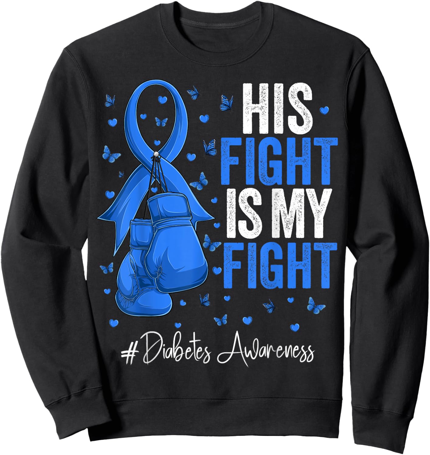 Blue Ribbon Survivor Fighter Diabetes Awareness Sweatshirt - Sweatshirt | Black