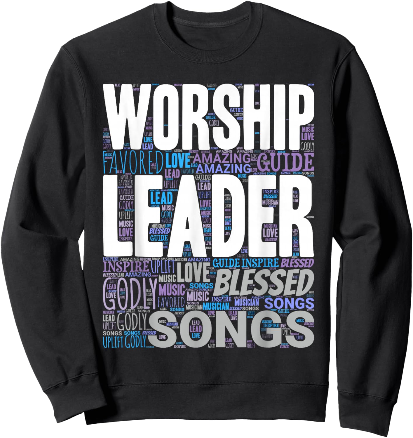 Worship Leader Church Musician Sweatshirt - Sweatshirt | Black