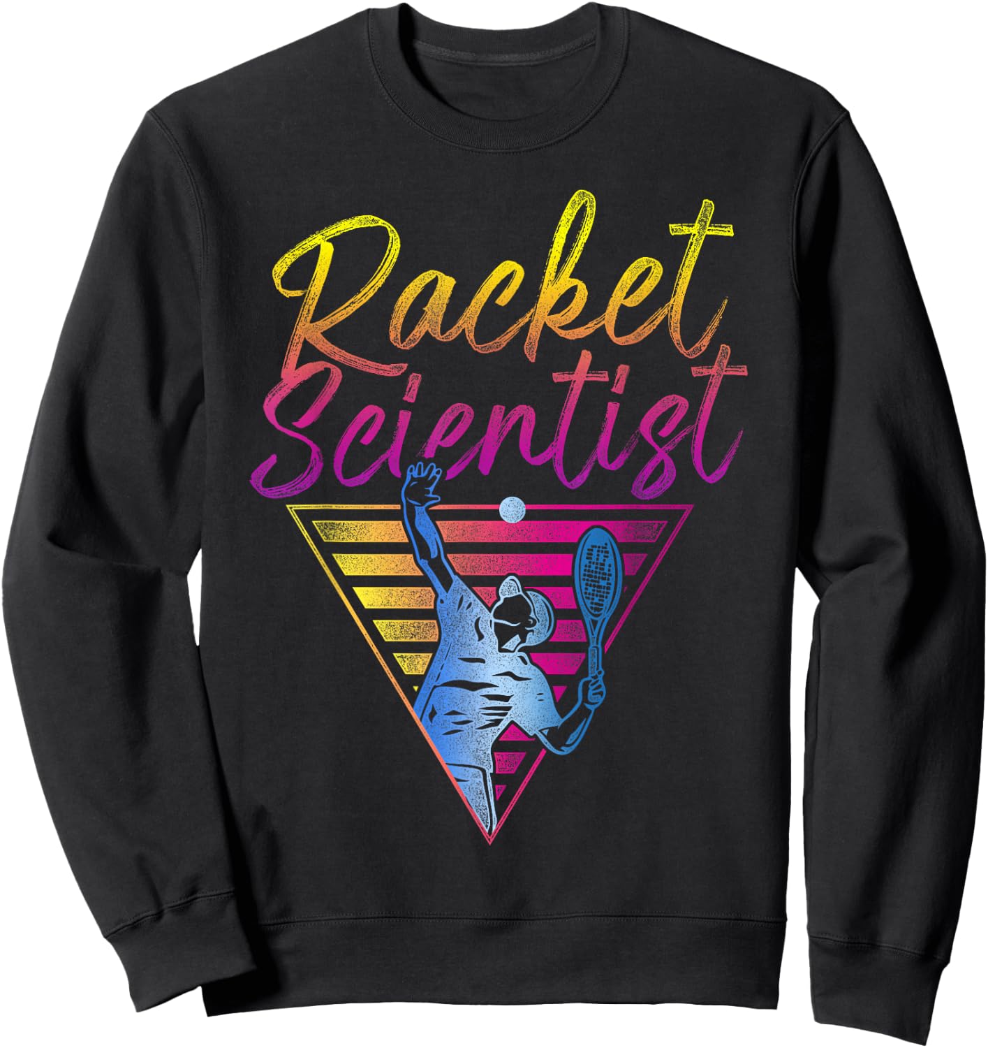 Funny Tennis Player Racket 80s 90s Retro Vintage Pun Racket Sweatshirt - Sweatshirt | Black