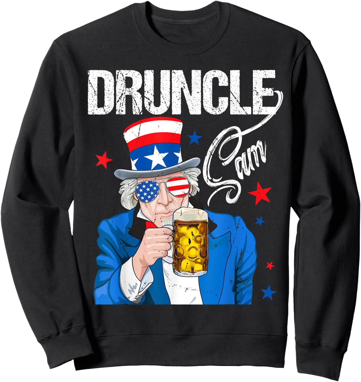 Funny Druncle Sam Uncle Sam Drinking Beer Indepedence Day Sweatshirt - Sweatshirt | Black
