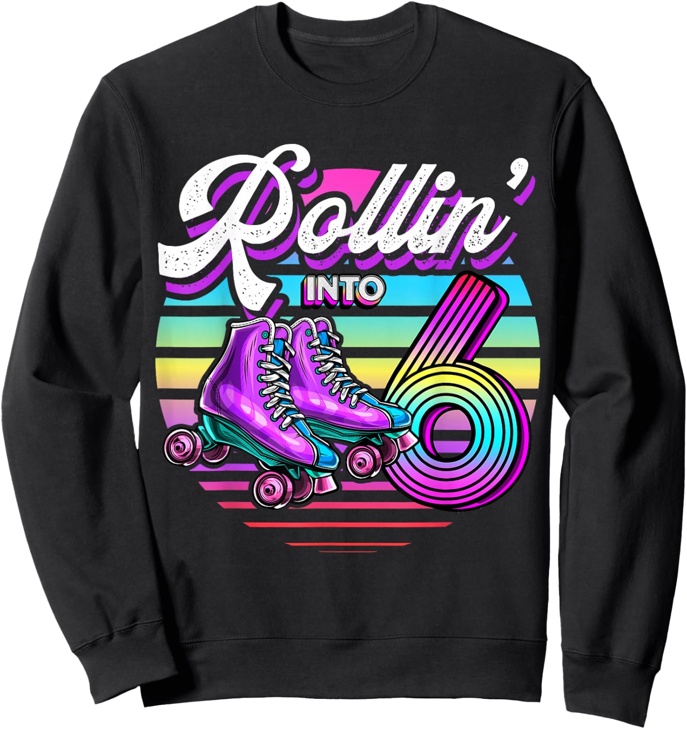 Rollin' into 6 Roller Skating Rink 6th Birthday Party Girls Sweatshirt - Sweatshirt | Black