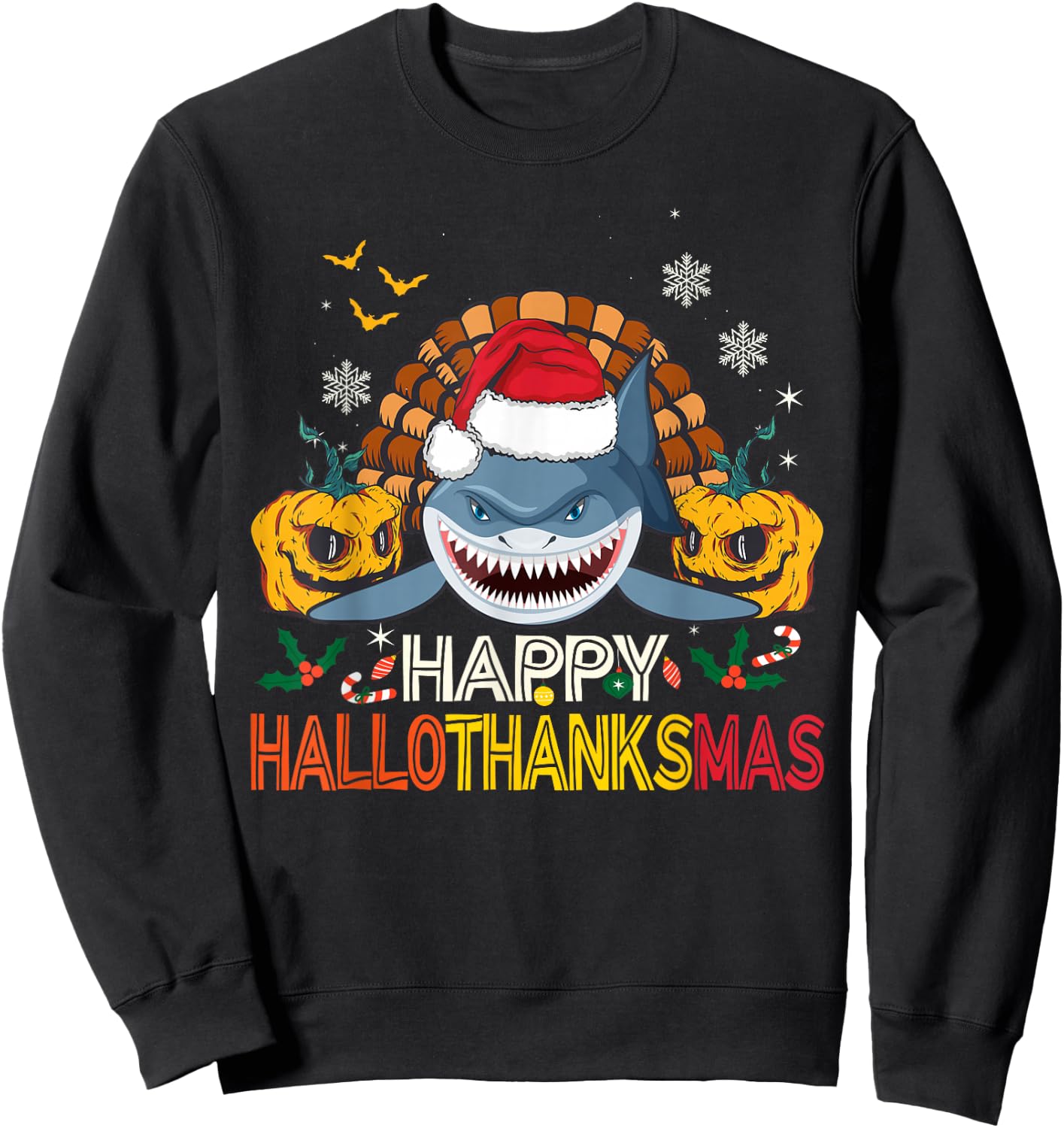 Happy HalloThanksMas Shark Halloween Thanksgiving Christmas Sweatshirt - Sweatshirt | Black