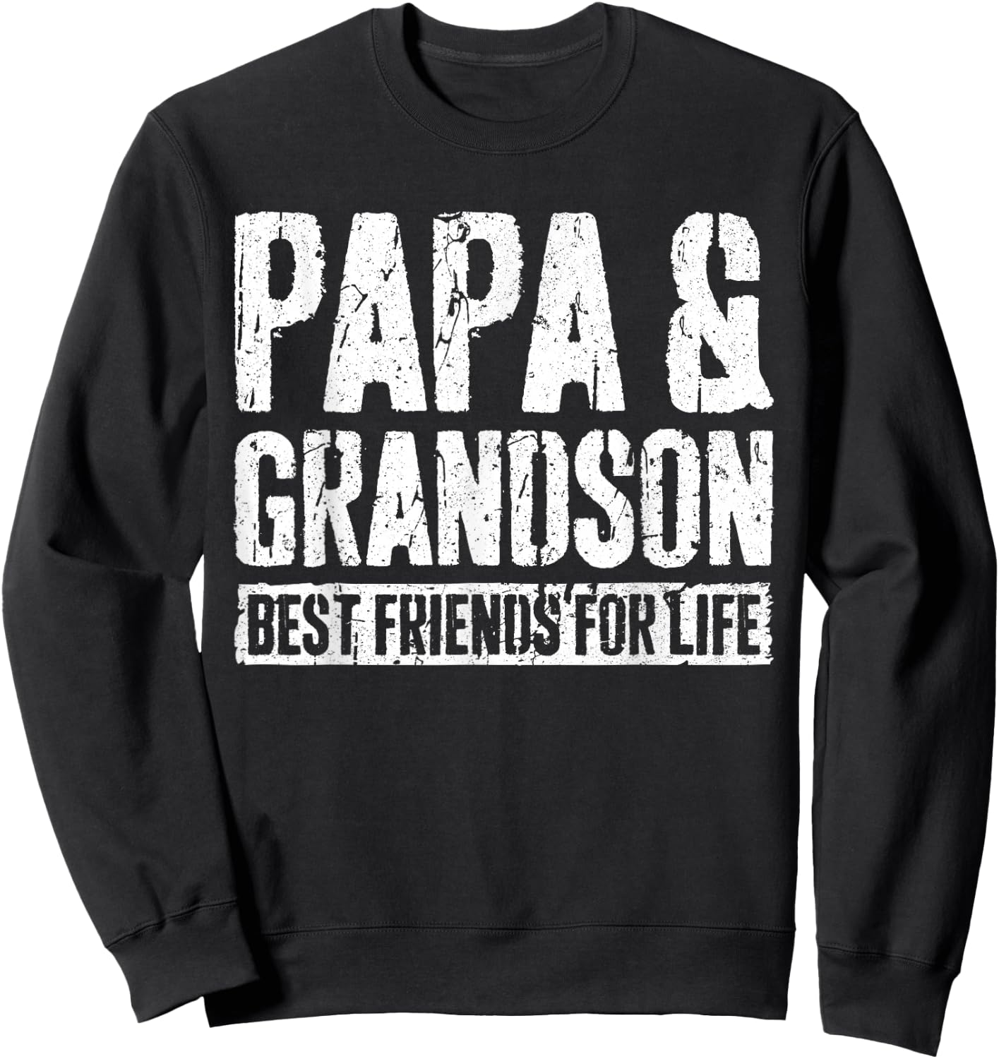Papa And Grandson Best Friends For Life Shirt Fathers Day Sweatshirt - Sweatshirt | Black