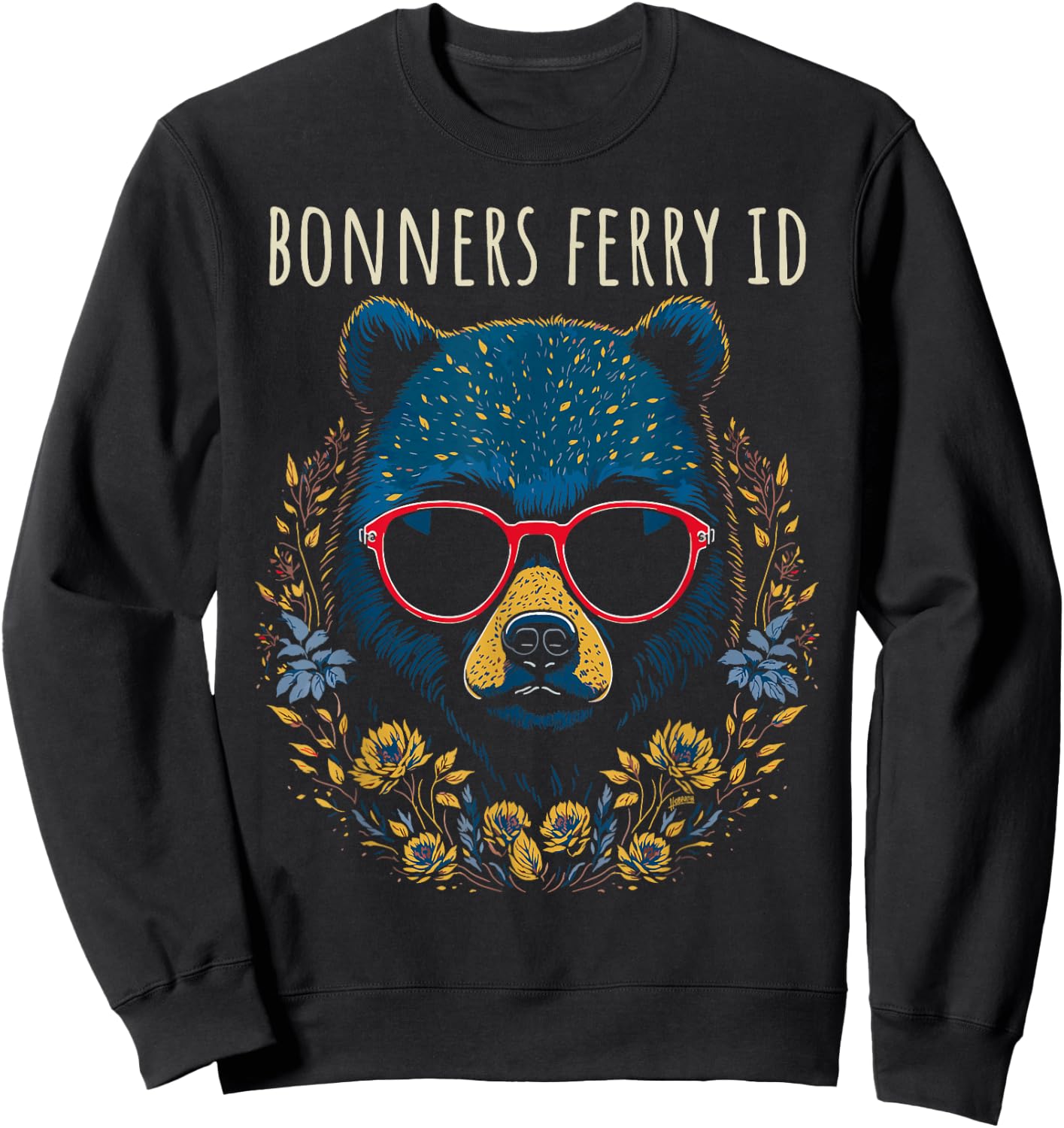 Bonners Ferry Idaho Fun Bear Wearing Glasses Flowers Design Sweatshirt - Sweatshirt | Black