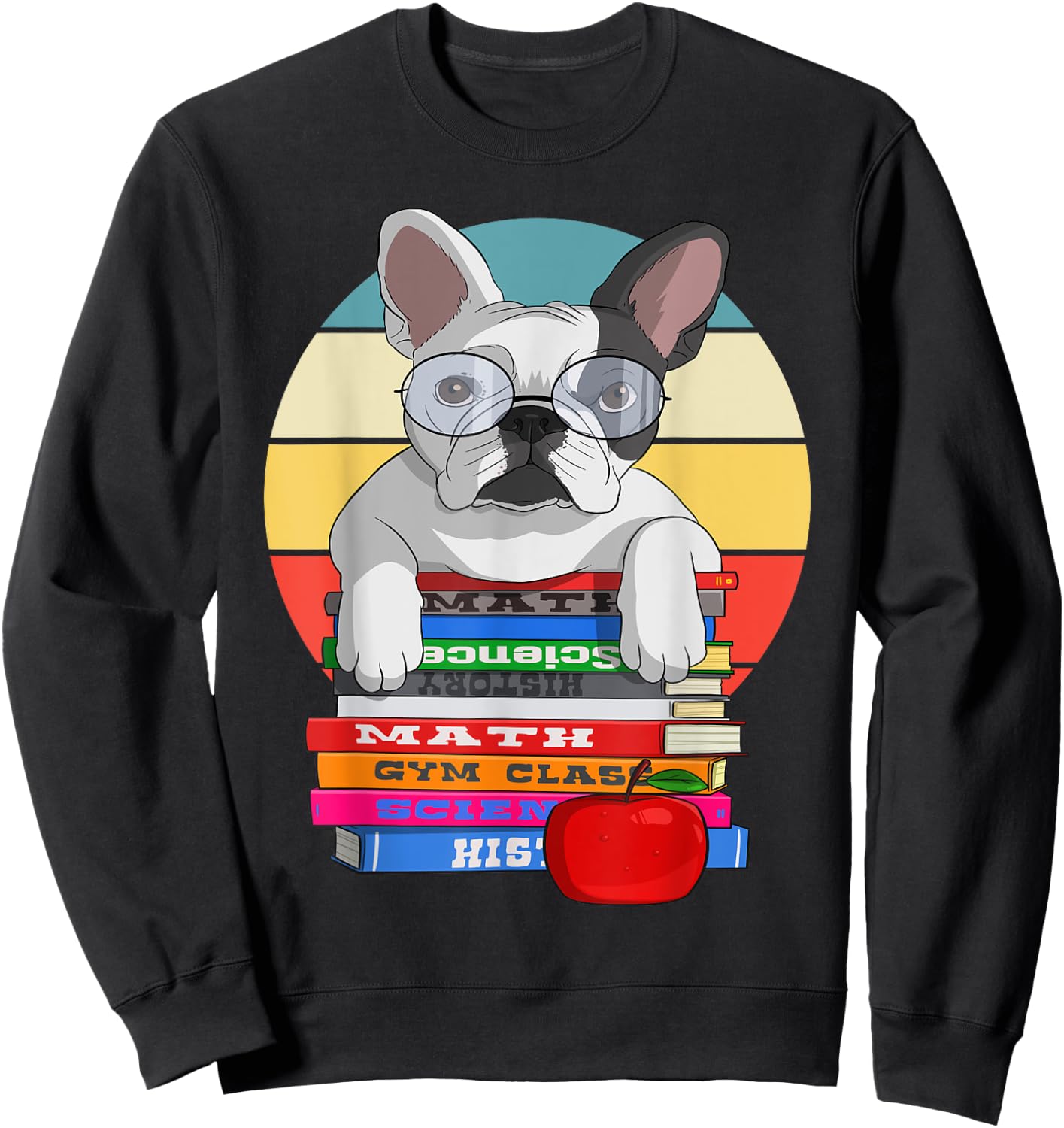 French Bulldog Back To School Bookworm Dog Women Girls Kids Sweatshirt - Sweatshirt | Black