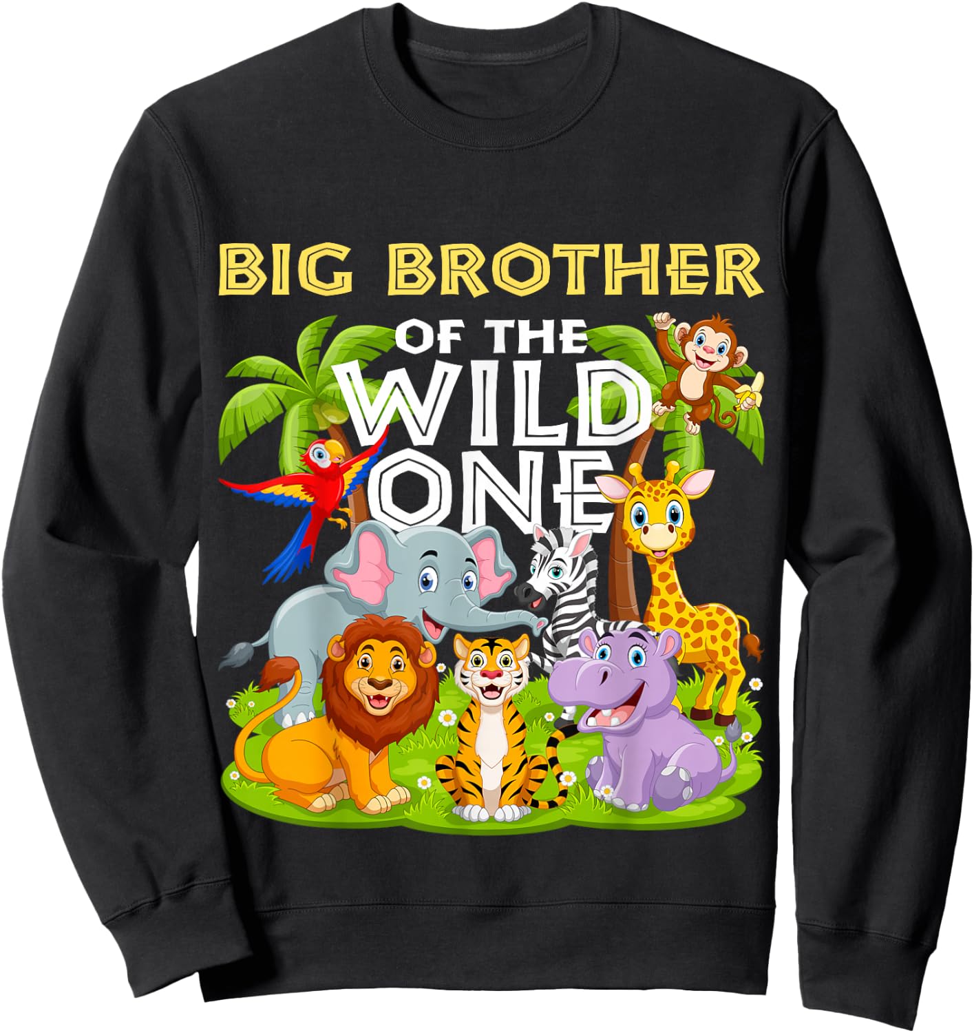 Big Brother Of The Wild One Birthday Animal Safari Jungle Sweatshirt - Sweatshirt | Black