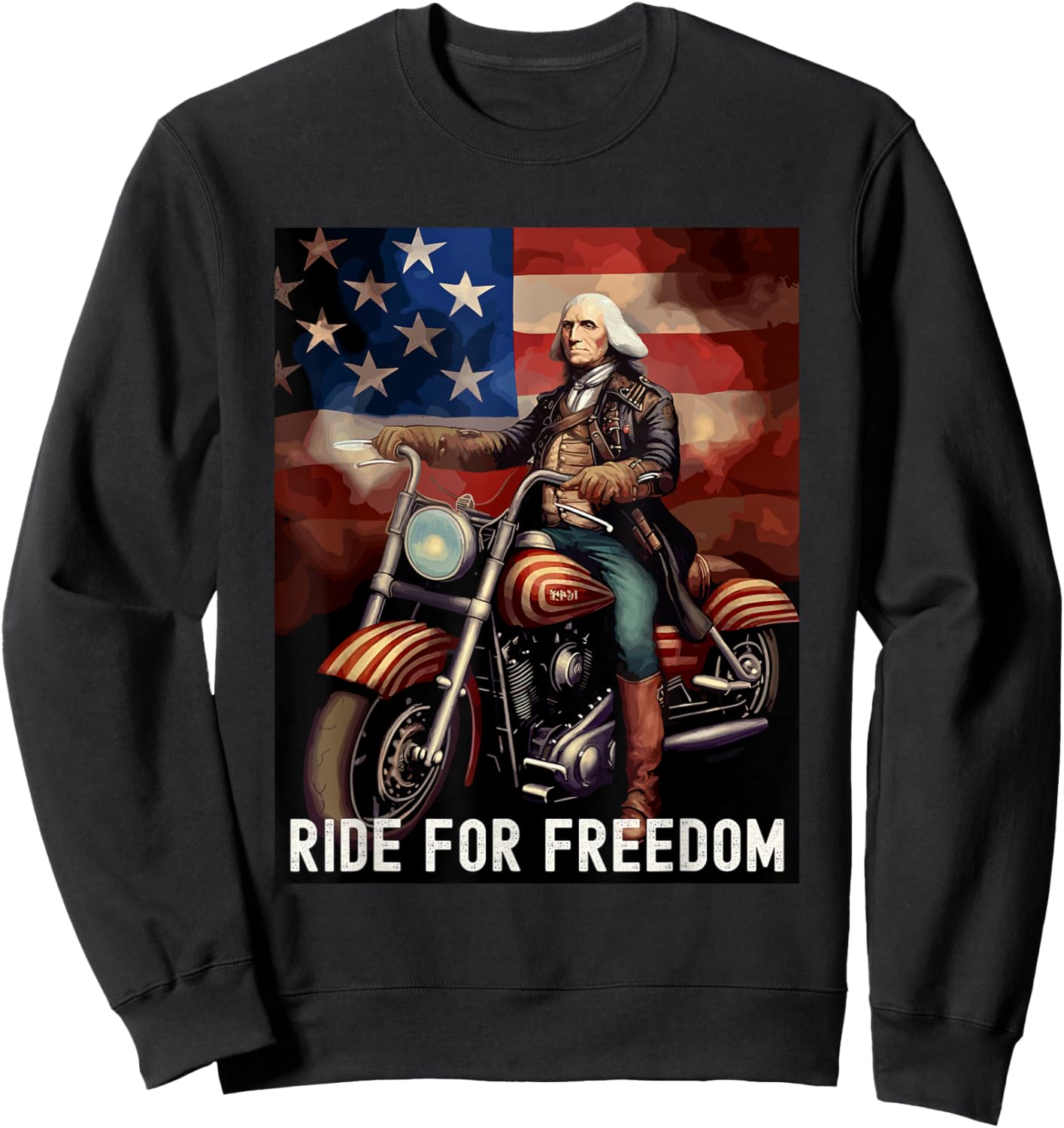 Patriotic George Washington Motorcycle Lover 4th of July Sweatshirt - Sweatshirt | Black