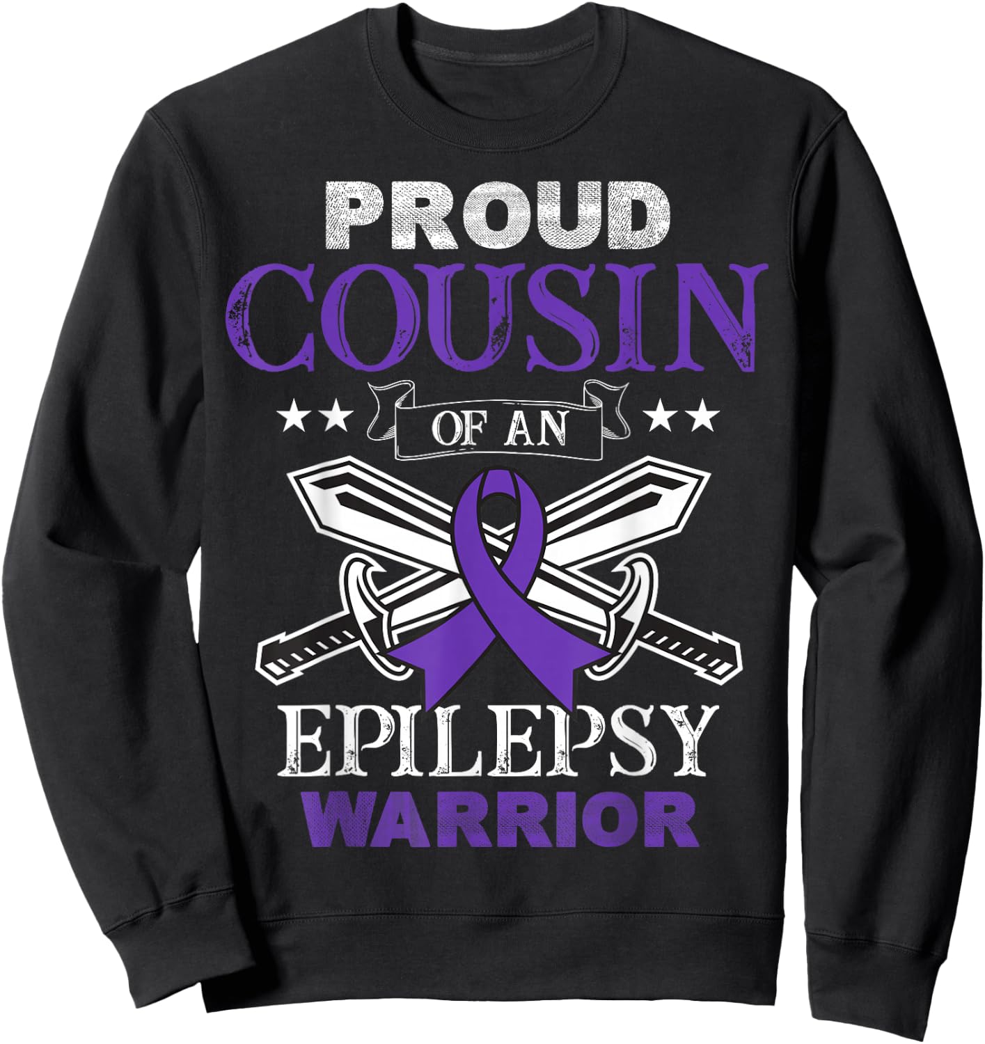 Proud Cousin Of An Epilepsy Warrior Family Matching Party Sweatshirt - Sweatshirt | Black