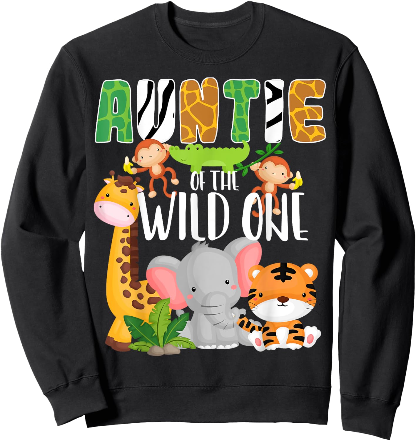 Auntie of the Wild One Zoo Theme Birthday Safari Animals Sweatshirt - Sweatshirt | Black