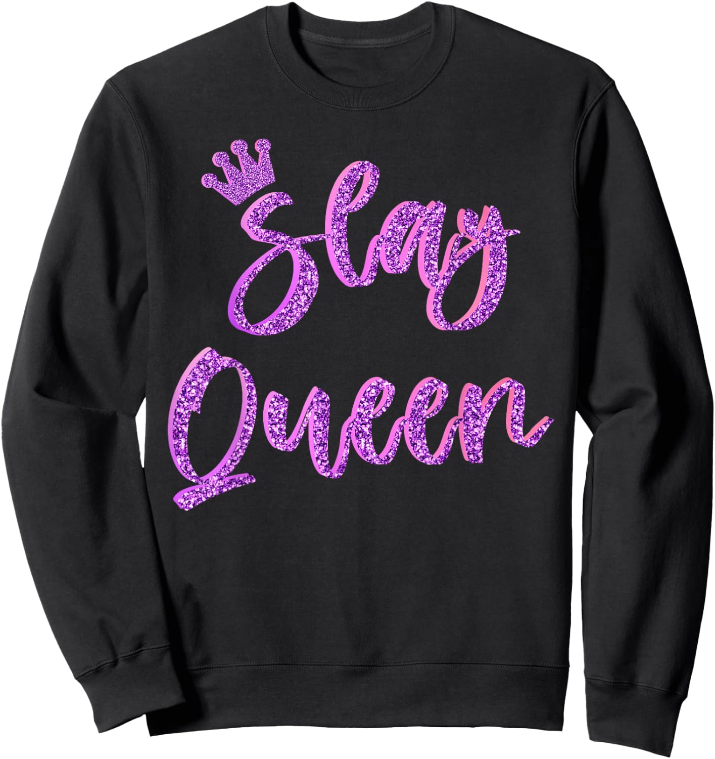 Slay Queen Girls Top Sweatshirt - Sweatshirt | Black