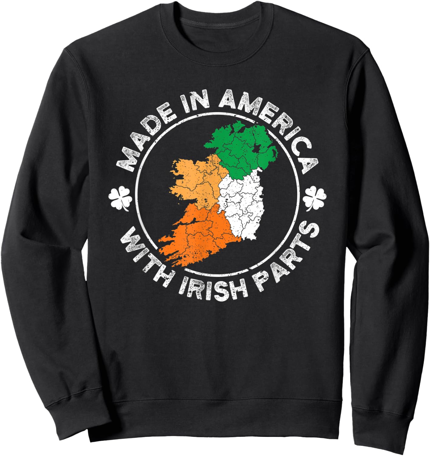 Made in America With Irish Parts USA Ireland Flag Heritage Sweatshirt - Sweatshirt | Black