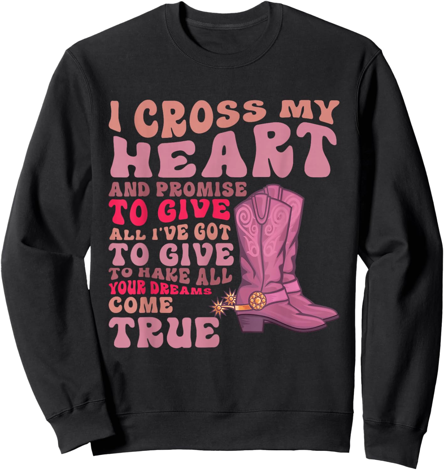 I Cross My Heart and Promise Apparel Sweatshirt - Sweatshirt | Black