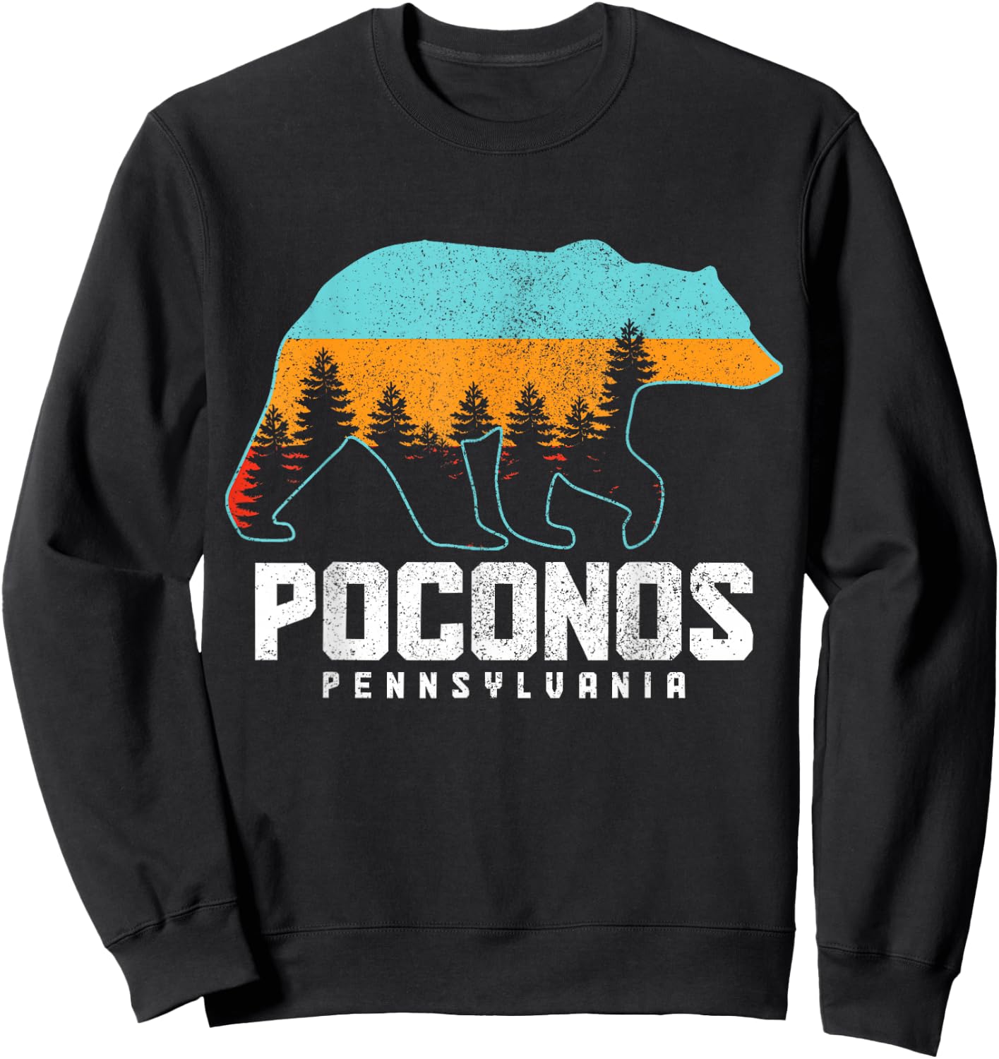 Poconos Pennsylvania Bear Hiking Vintage Pocono Mountains Sweatshirt - Sweatshirt | Black
