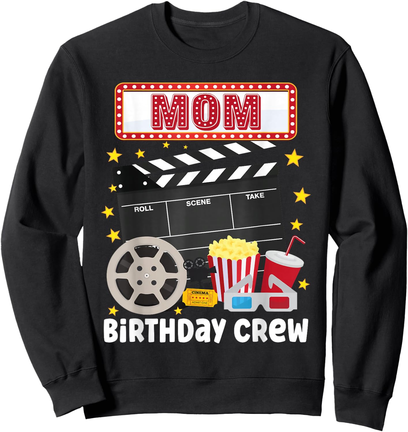 Mom Birthday Crew Movie Night Theme Matching Party Sweatshirt - Sweatshirt | Black