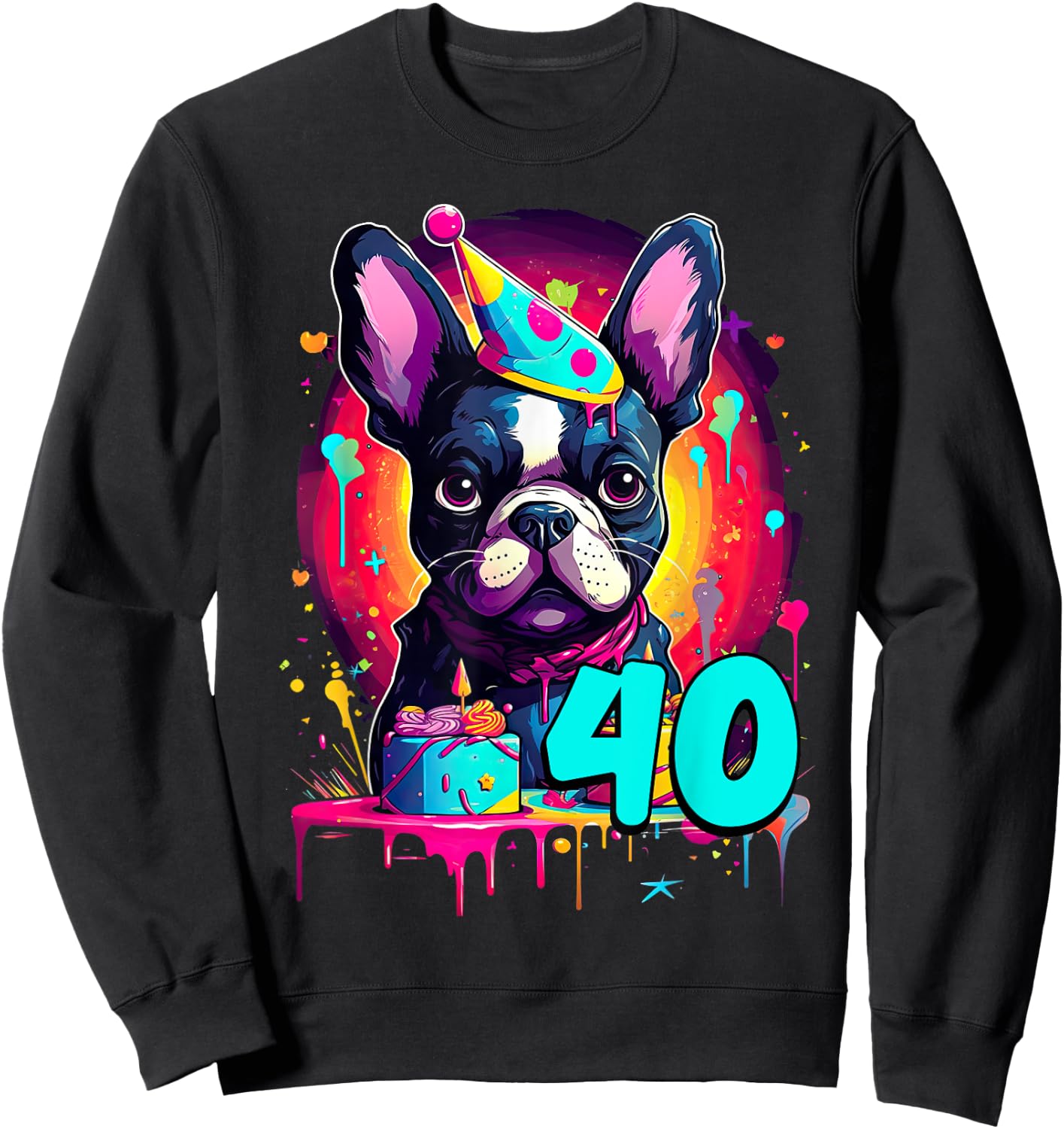 French Bulldog Dog 40th Birthday Themed Party 40 Years Old Sweatshirt - Sweatshirt | Black