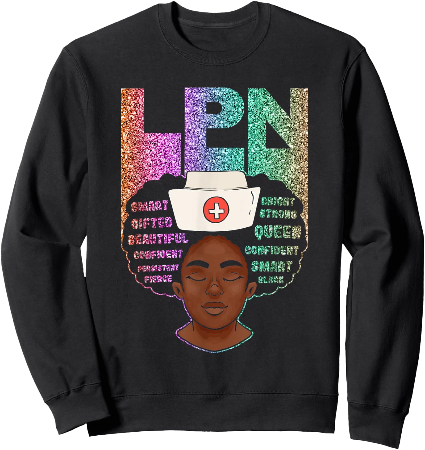 Black LPN Nurses Matter African American Black History Month Sweatshirt - Sweatshirt | Black