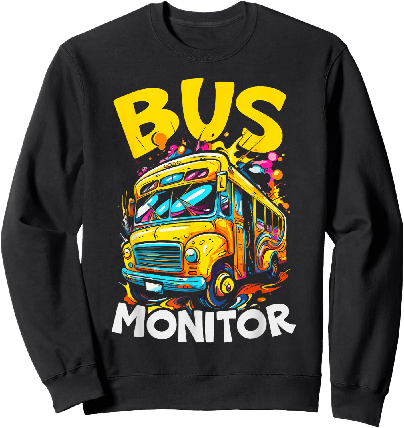 School Bus Monitor Bus Aide Attendant Bus Monitor Sweatshirt - Sweatshirt | Black