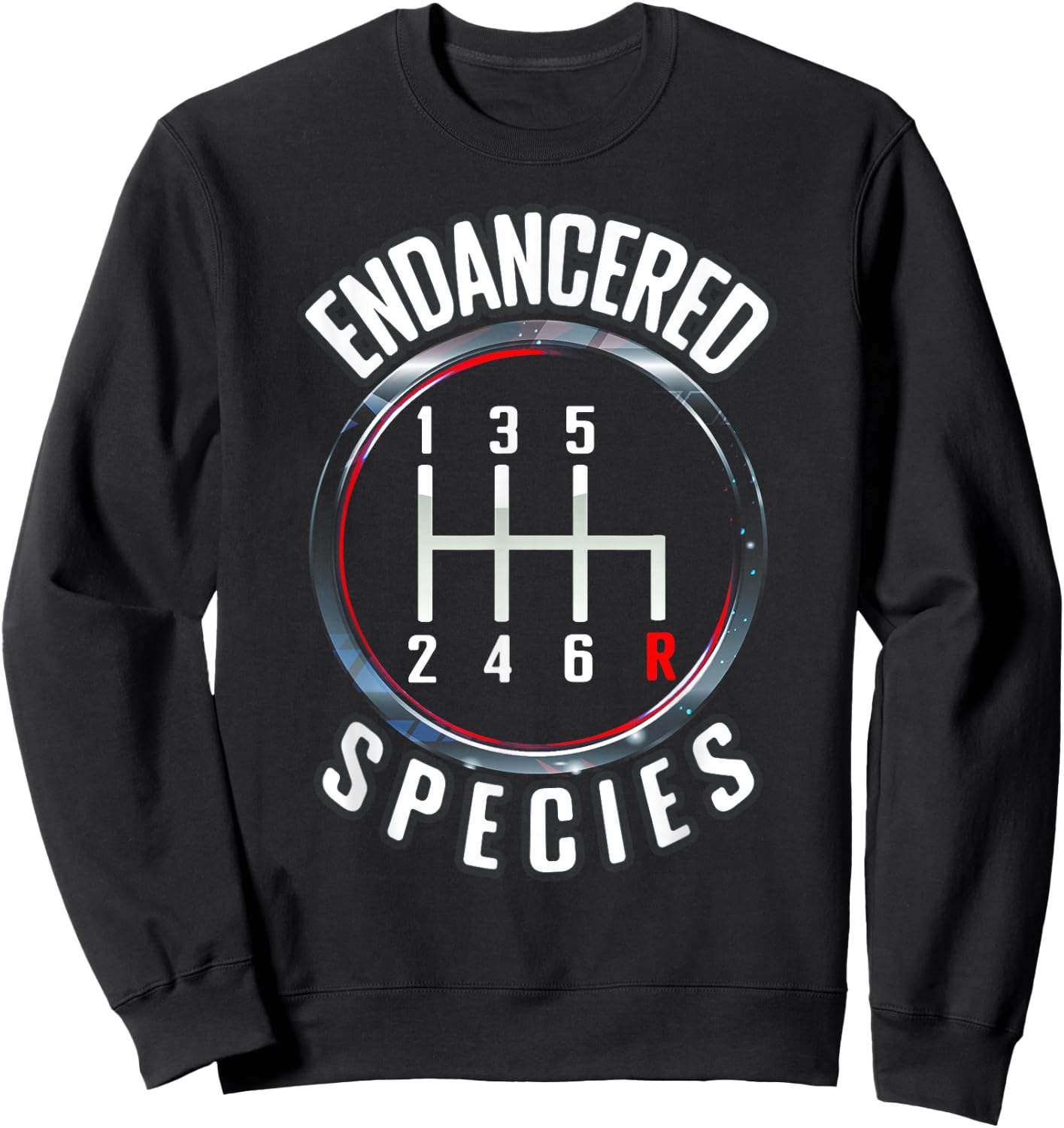 Endangered a Species Manual Gearbox Stick-Shift 6 Speed Sweatshirt - Sweatshirt | Black