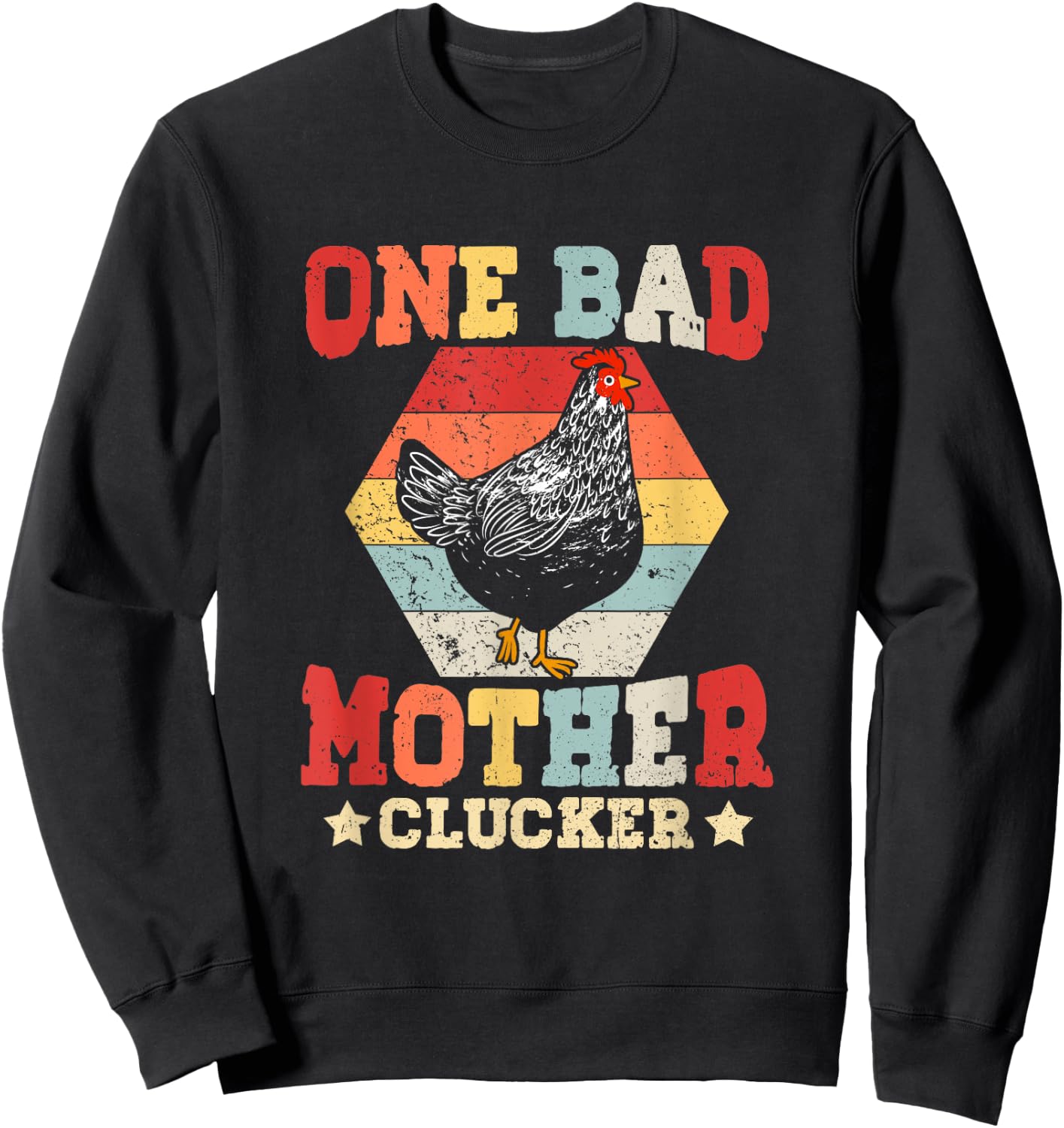 One Bad Mother Clucker Novel Chicken Lover Vintage Sunset Sweatshirt - Sweatshirt | Black