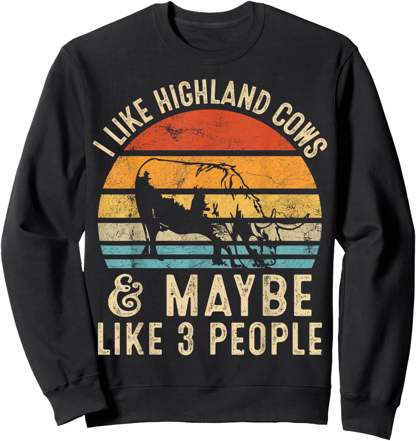 I Like Highland Cows And Maybe Like 3 People Farmer Retro Sweatshirt - Sweatshirt | Black