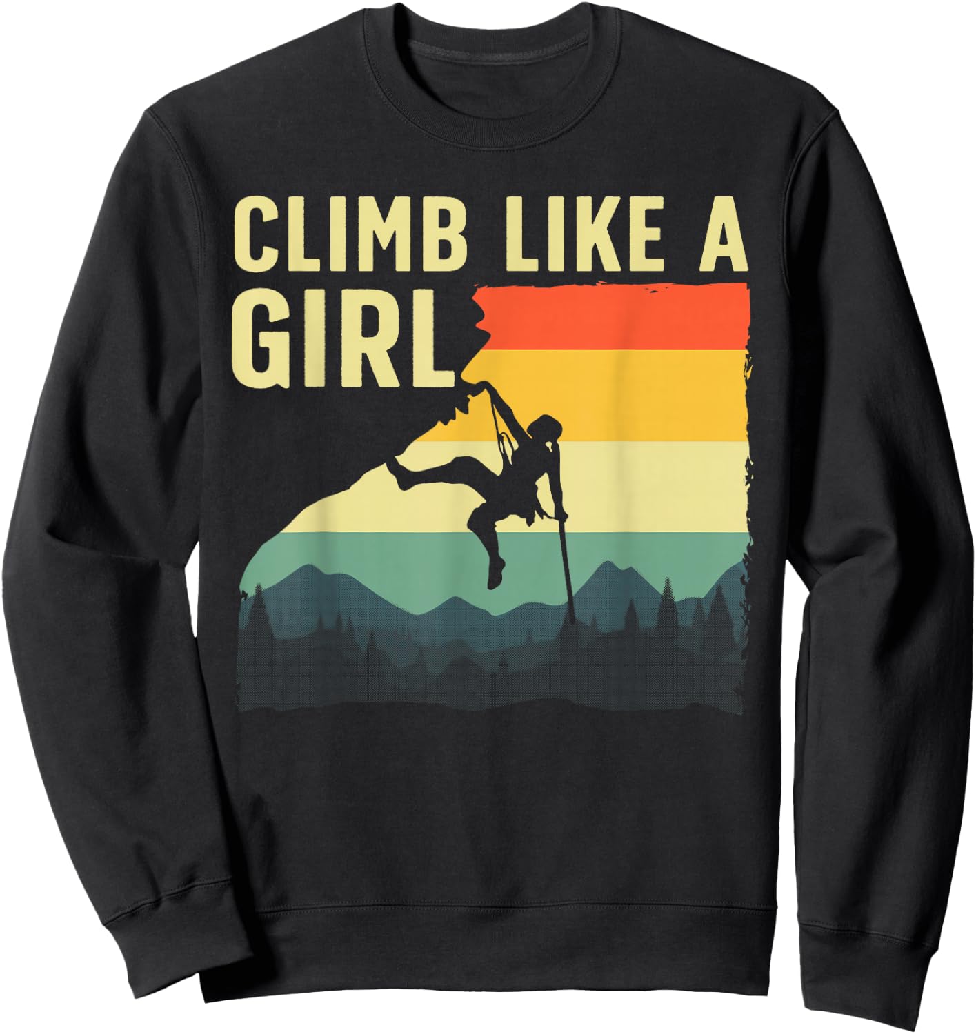 Cool Rock Climbing Girls Mountain Rock Climbers Sweatshirt - Sweatshirt | Black