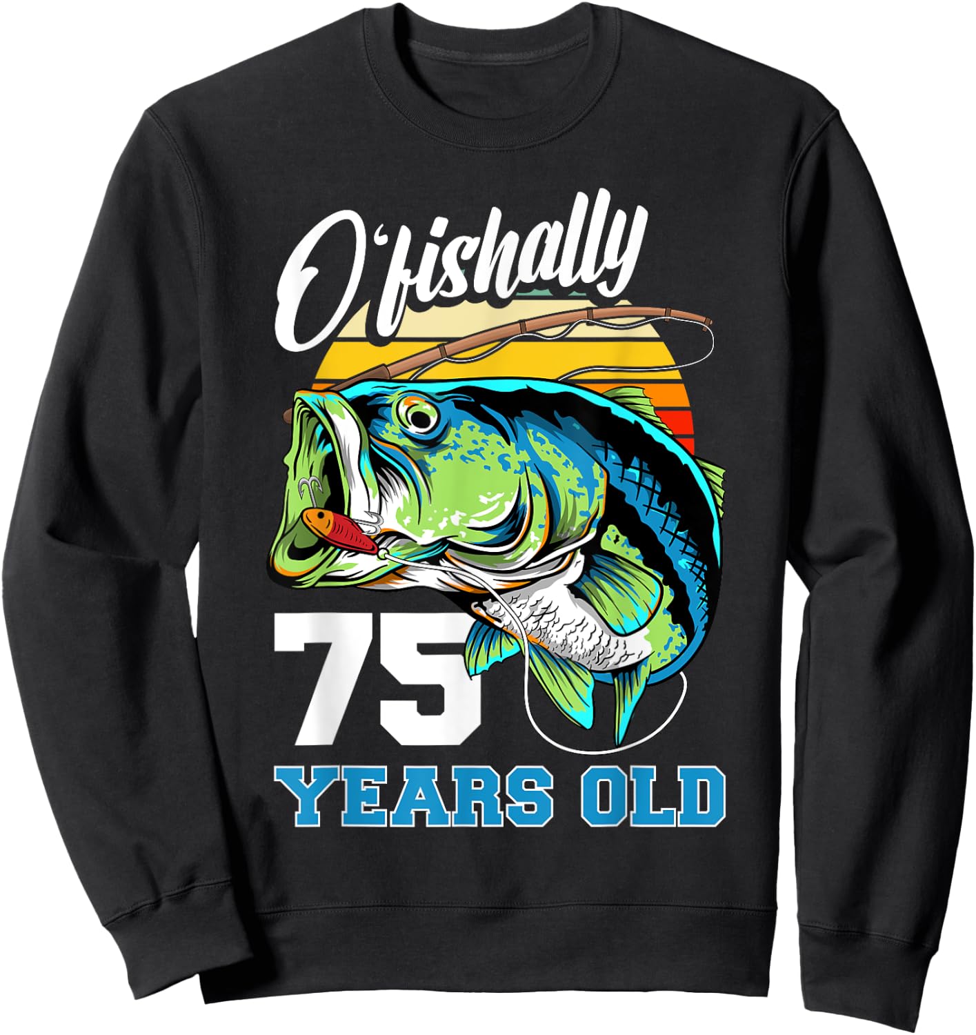 Ofishally 75 Years Old Fisherman 75th Birthday Fishing Sweatshirt - Sweatshirt | Black