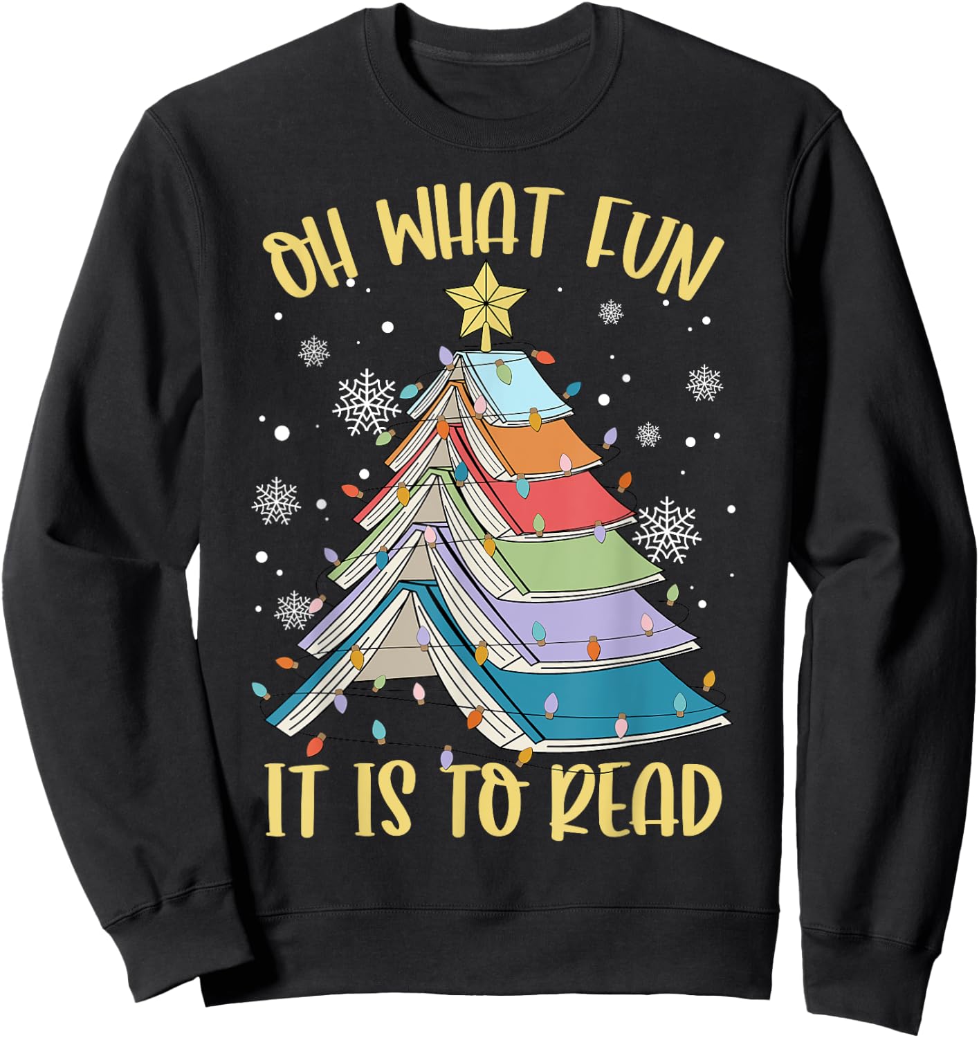 Oh What Fun It is to Read Book Christmas Tree Lights Apparel Sweatshirt - Sweatshirt | Black