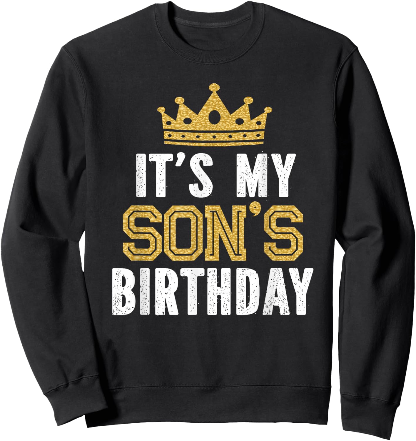 It's My Son's Birthday Party Family Matching Sweatshirt - Sweatshirt | Black