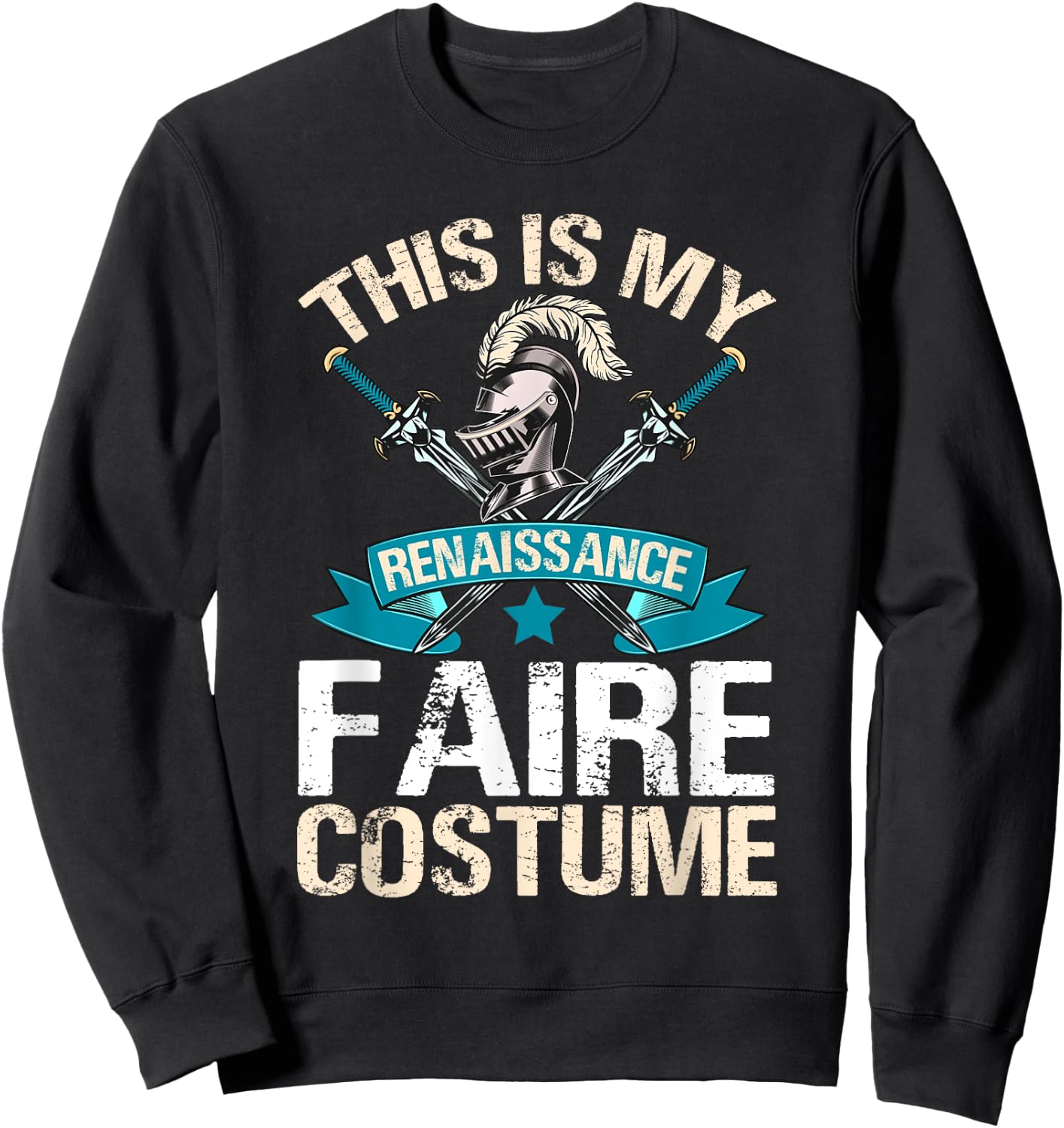 Ren Fair - This Is My Renaissance Faire Costume Sweatshirt - Sweatshirt | Black