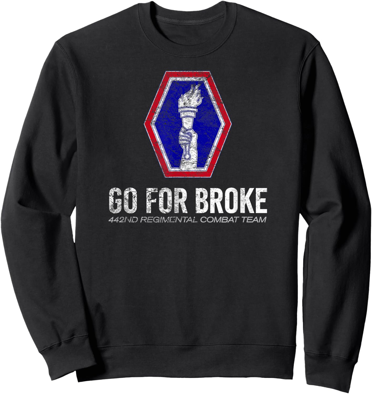 American Marauder: 442nd Regimental combat Team Go For Broke Sweatshirt - Sweatshirt | Black