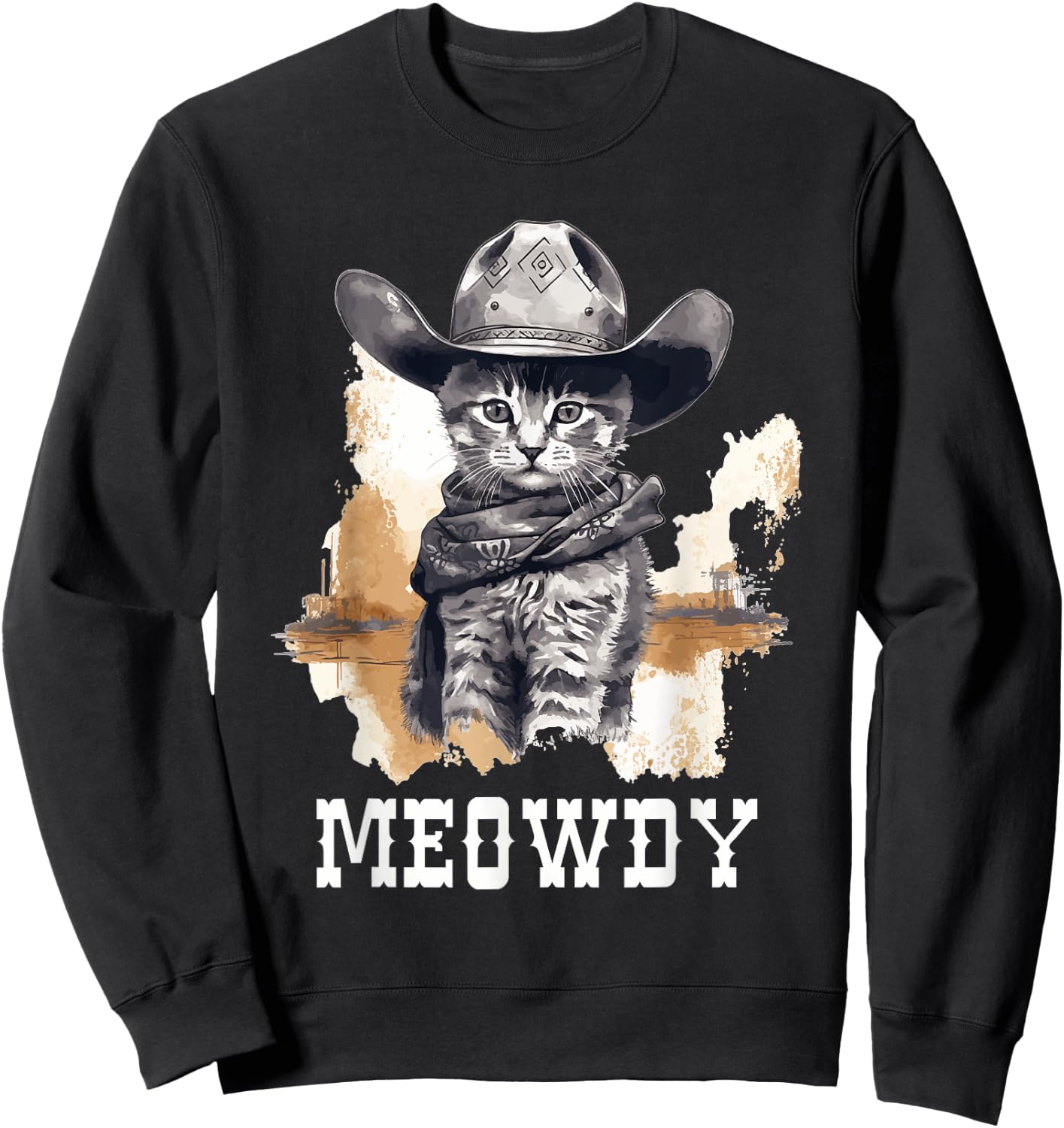 Funny Cat Cowboy Cowgirl Meow Howdy Meowdy Sweatshirt - Sweatshirt | Black