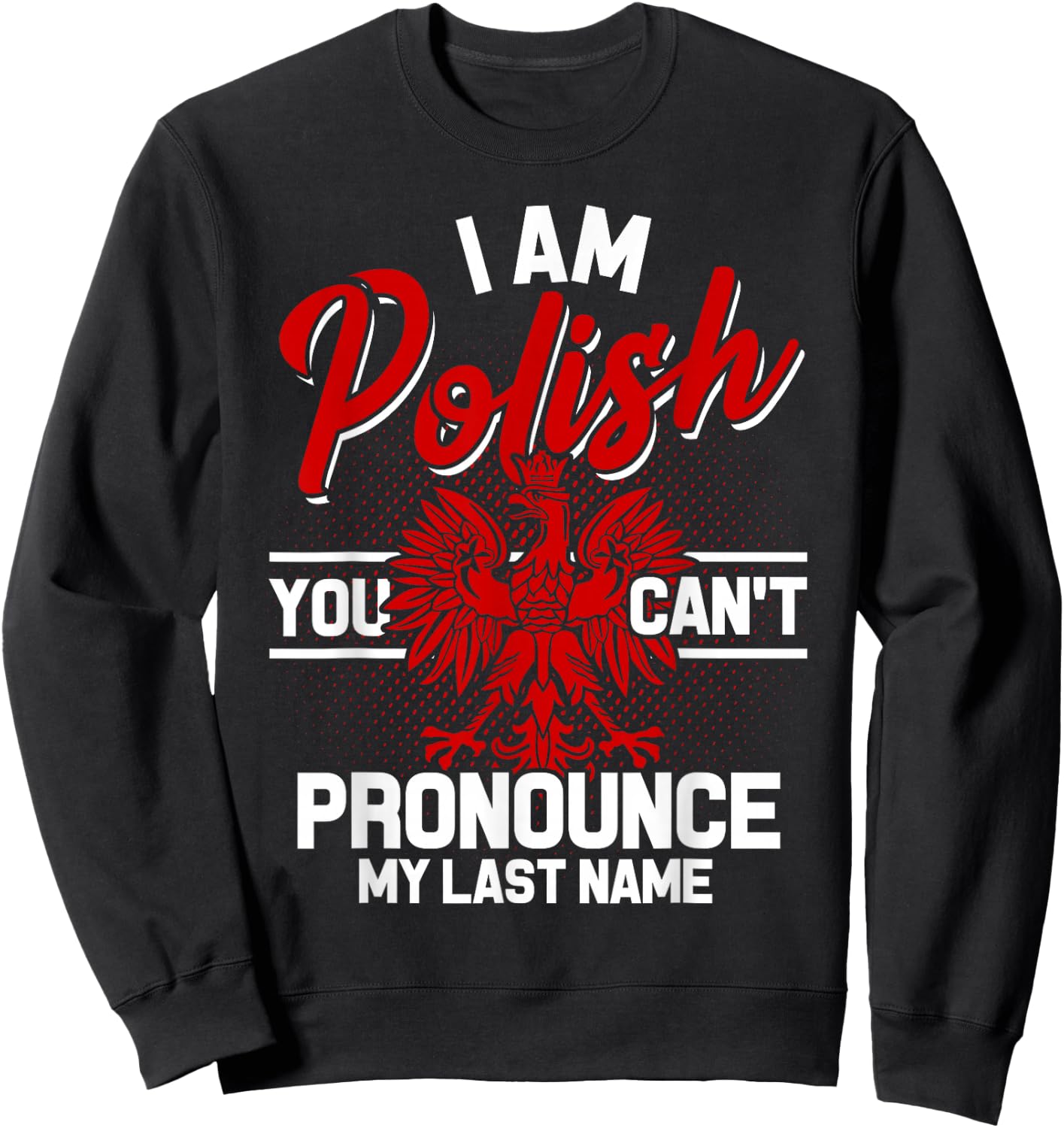 Polish Poland for Poland Polska Polin Eagle Krakow Sweatshirt - Sweatshirt | Black