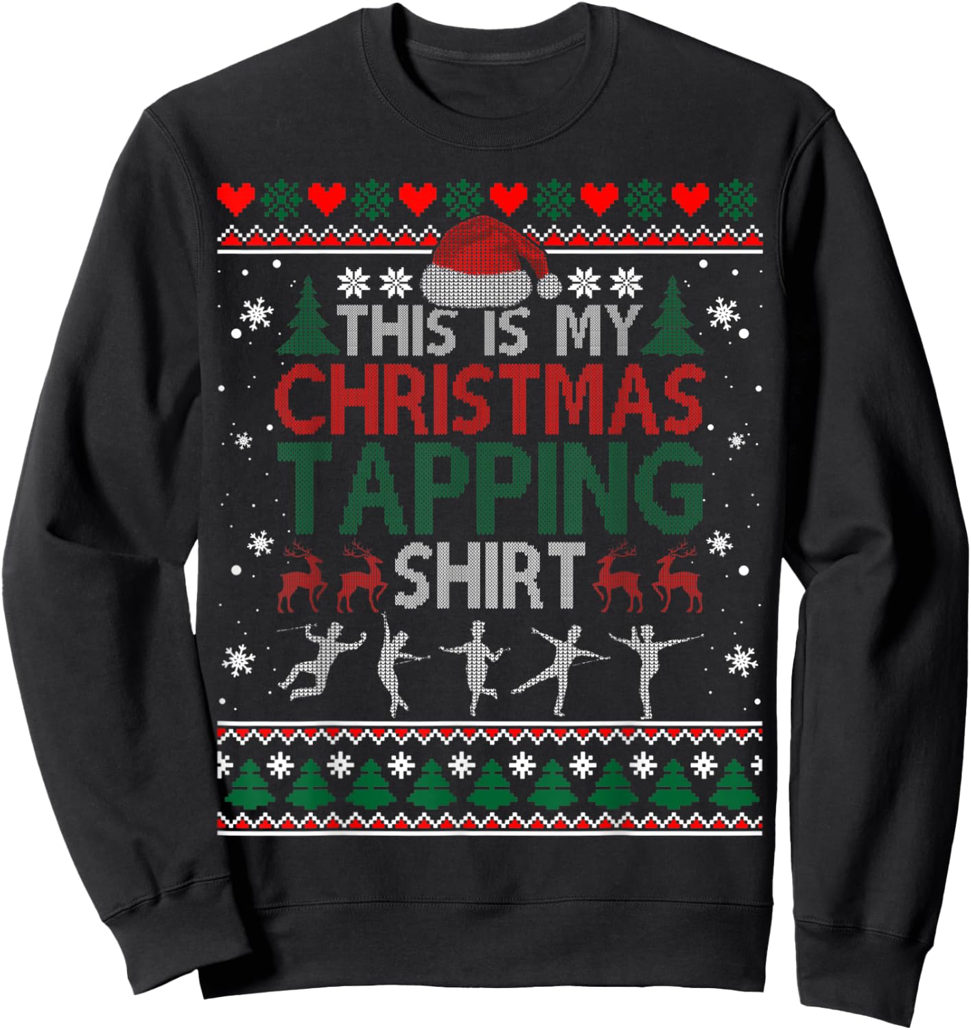 Tap Dancing Christmas Step Dancer Ballroom Sweatshirt - Sweatshirt | Black
