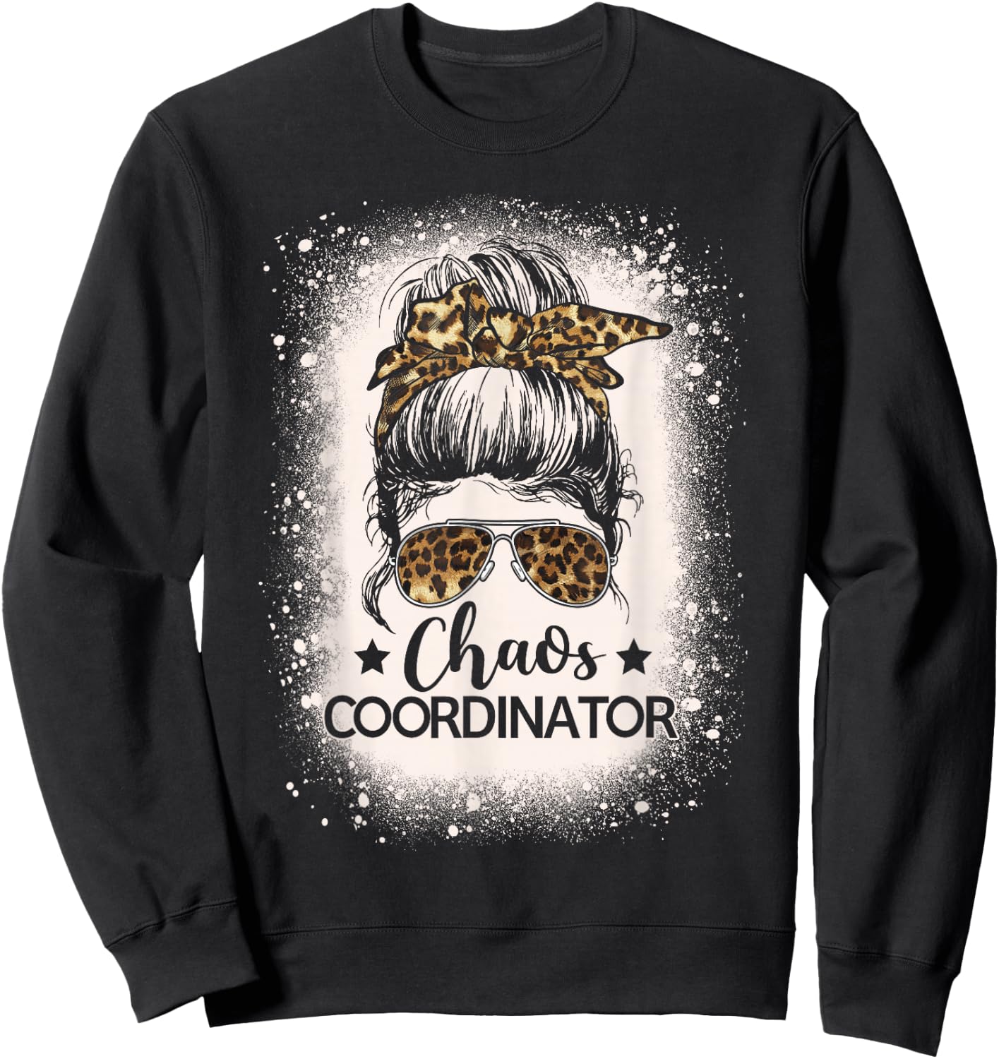 Chaos Coordinator Leopard Messy Bun Bleached Girls Women Sweatshirt - Sweatshirt | Black