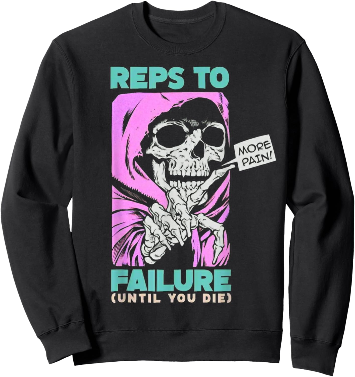 Funny Reps To Failure Weightlifting Bodybuilding Fitness Gym Sweatshirt - Sweatshirt | Black